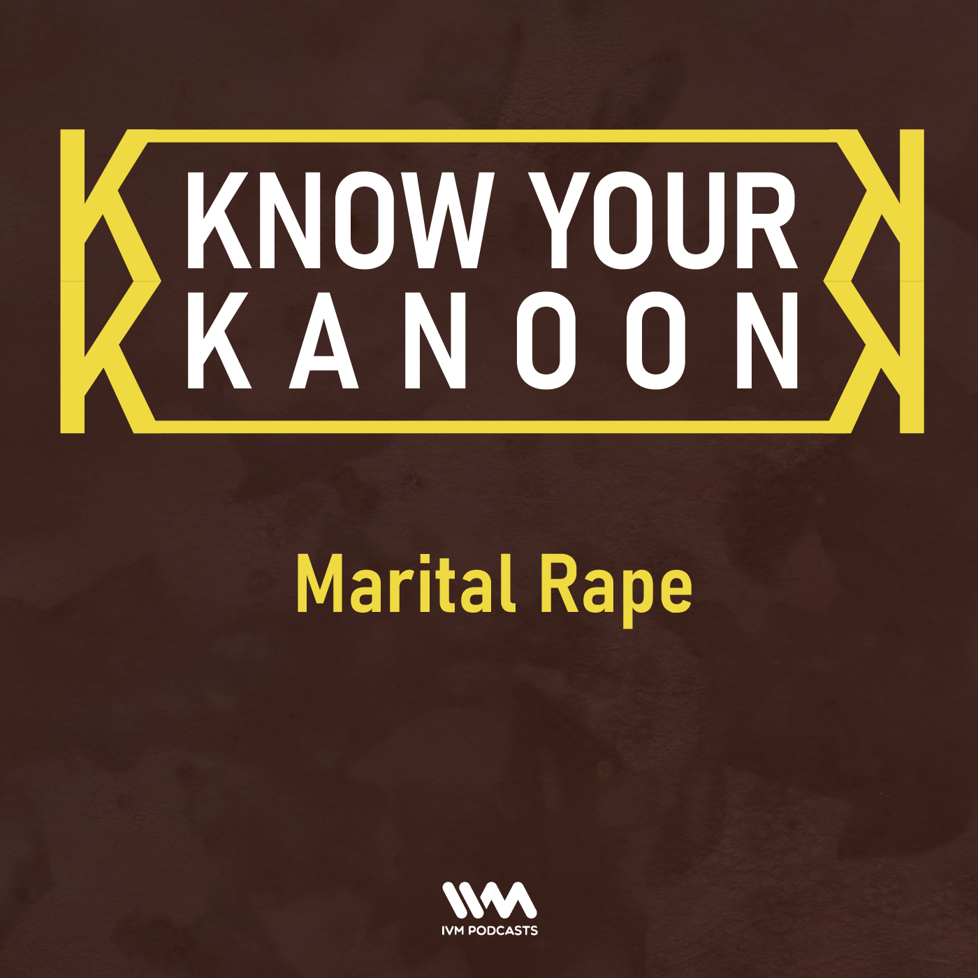 Ep. 03: Marital Rape