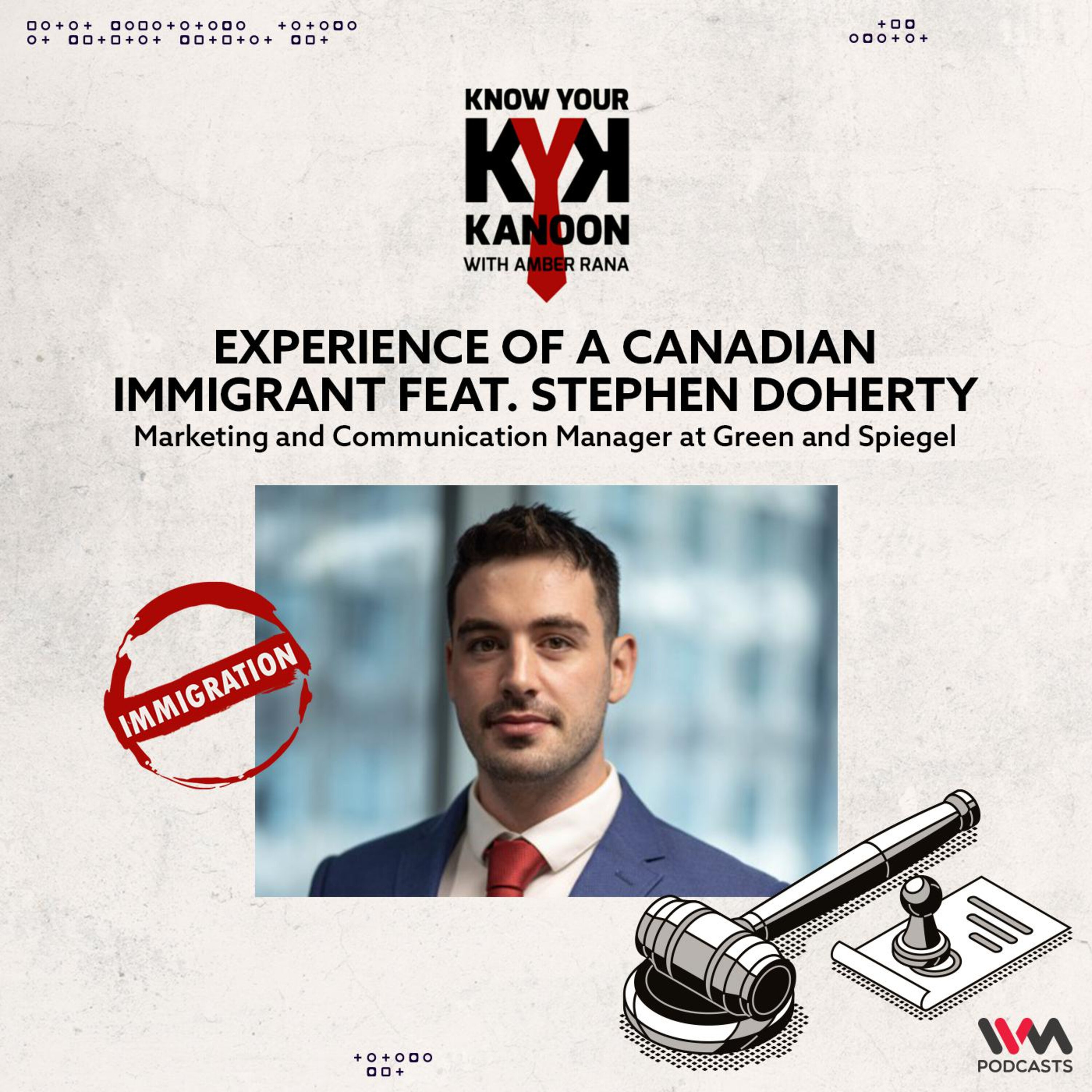 S04 E18: Experience of a Canadian Immigrant feat. Stephen Doherty