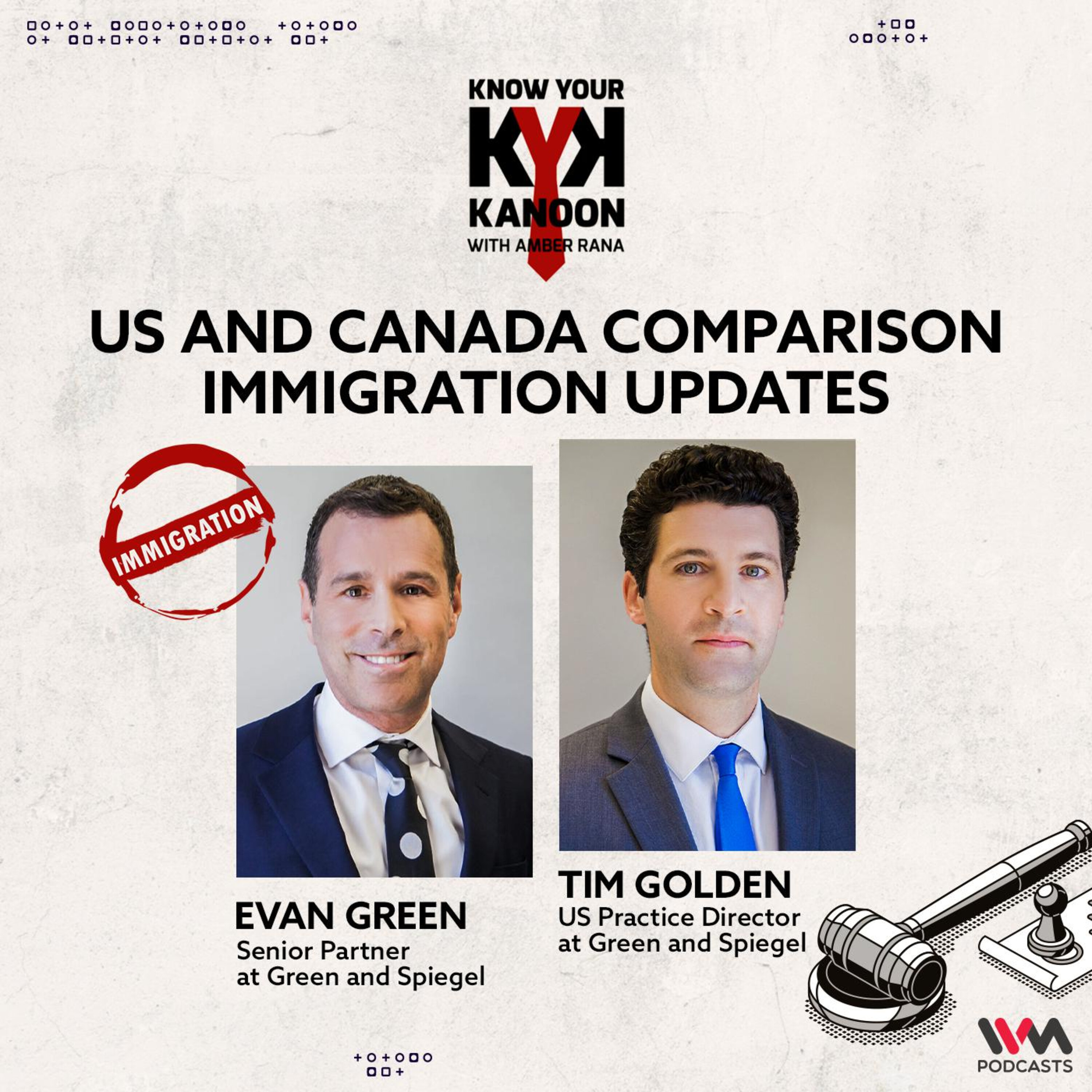 Evan Green and Tim Golden: US and Canada Comparison Immigration Updates