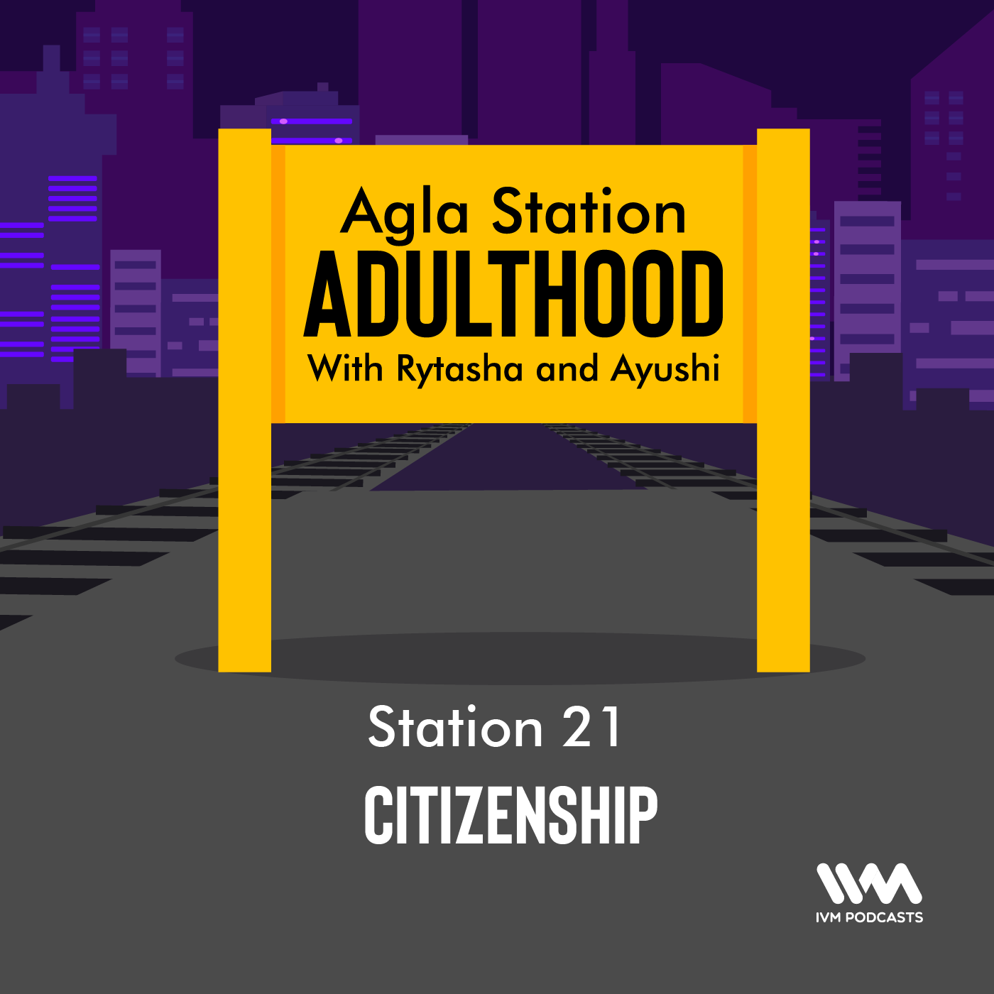 Agla Station Adulthood with Rytasha & Ayushi