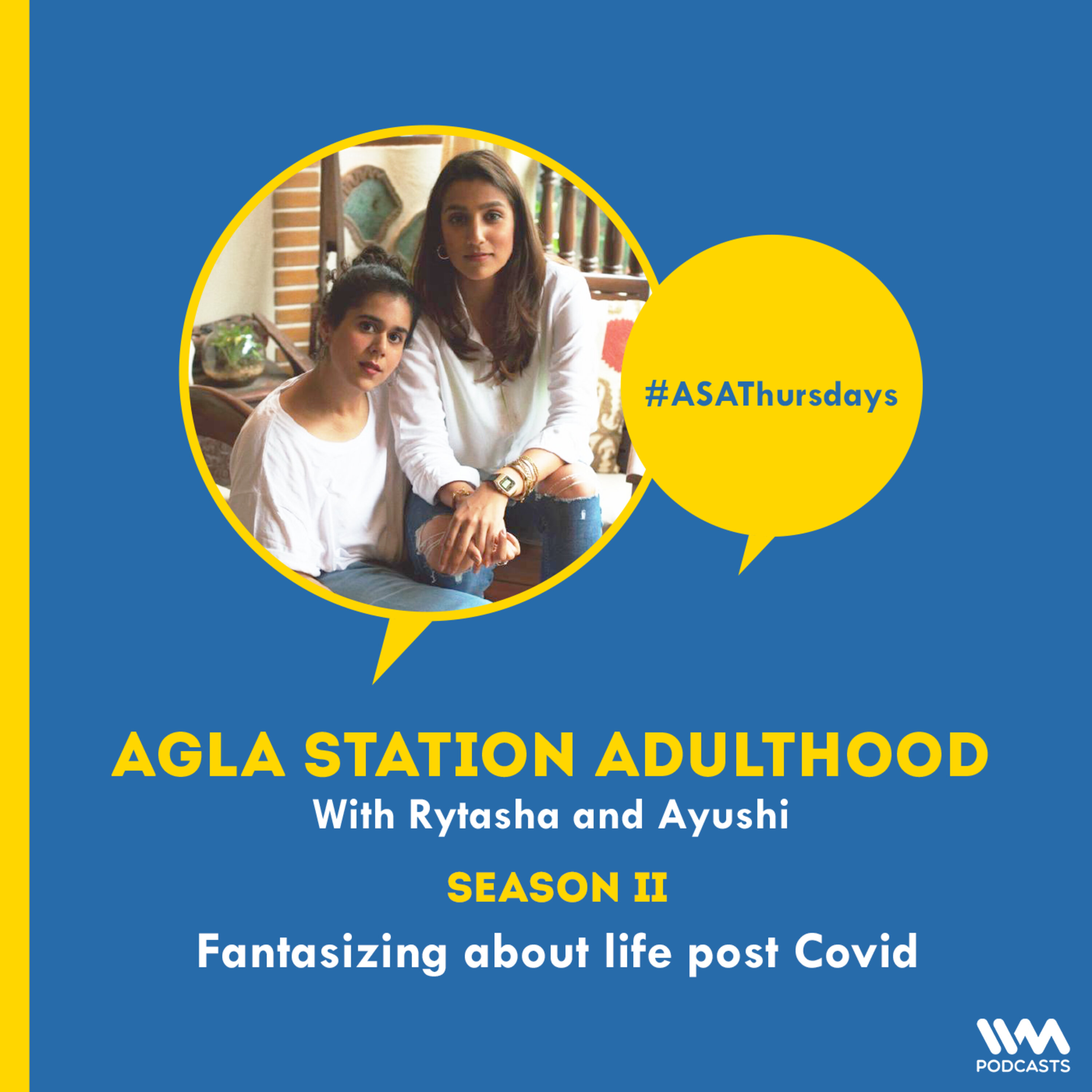 S02 E18: Fantasizing about life post Covid