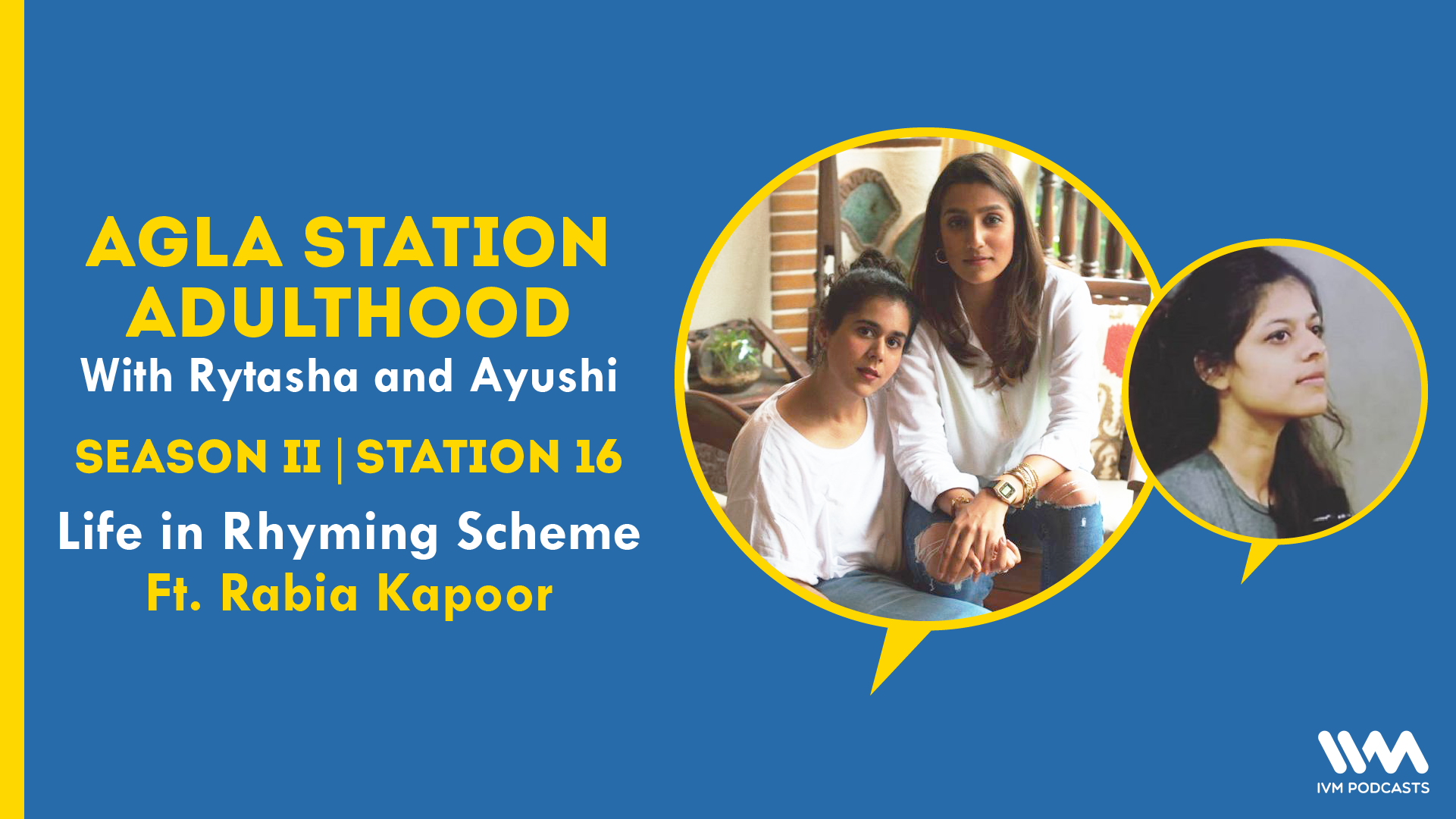 S02 E16: Life in Rhyming Scheme Ft. Rabia Kapoor