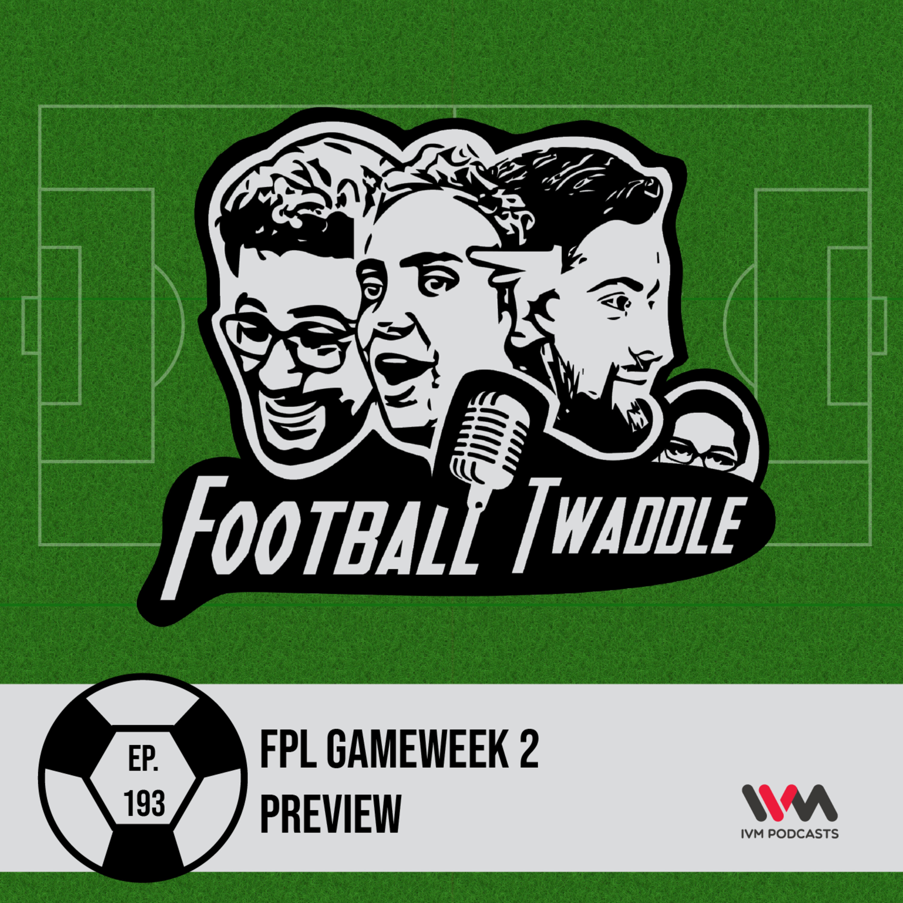 FPL Gameweek 2 Preview