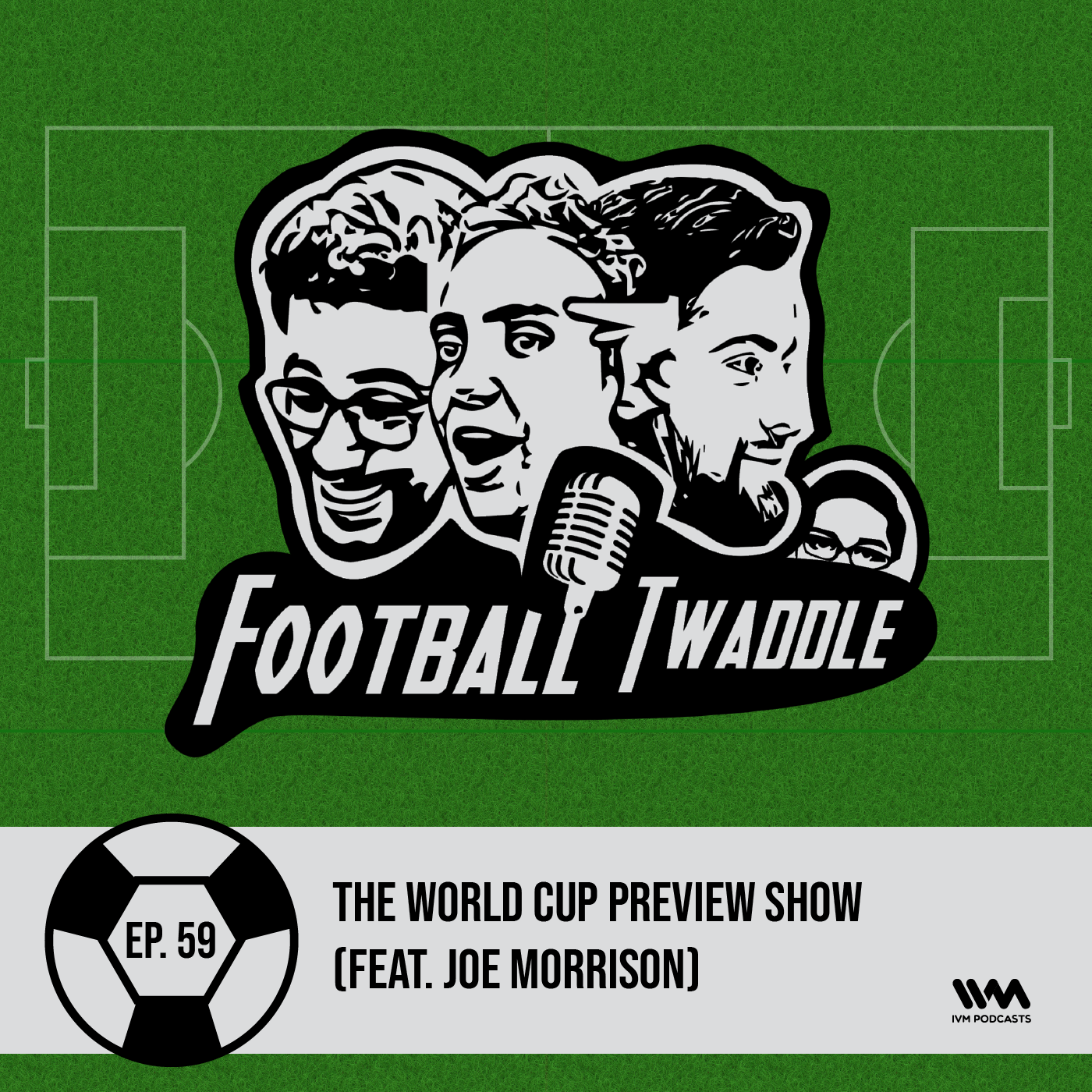 The World Cup Preview Show (feat. Joe Morrison)