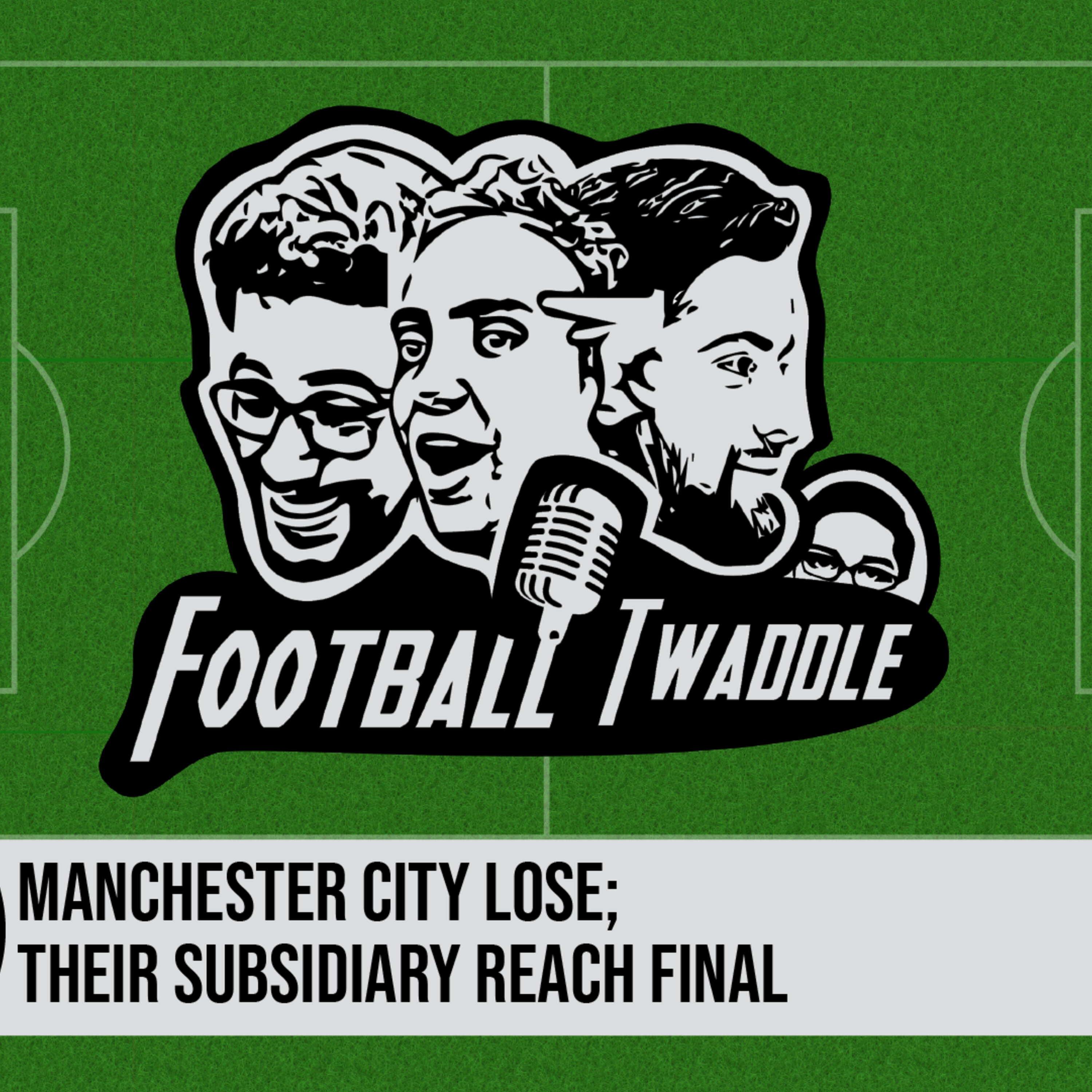 Manchester City lose; Their Subsidiary Reach Final