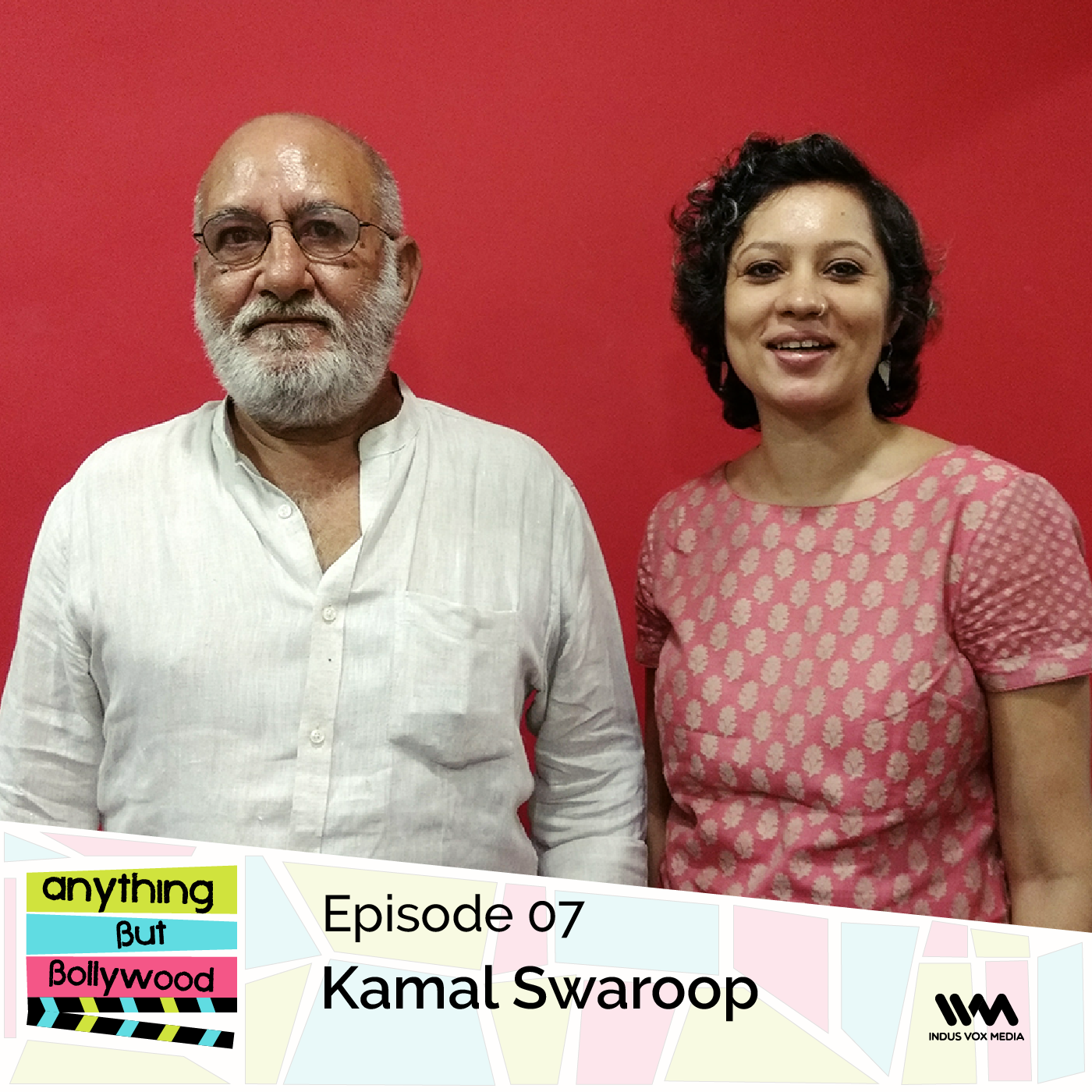 Ep. 07: Kamal Swaroop