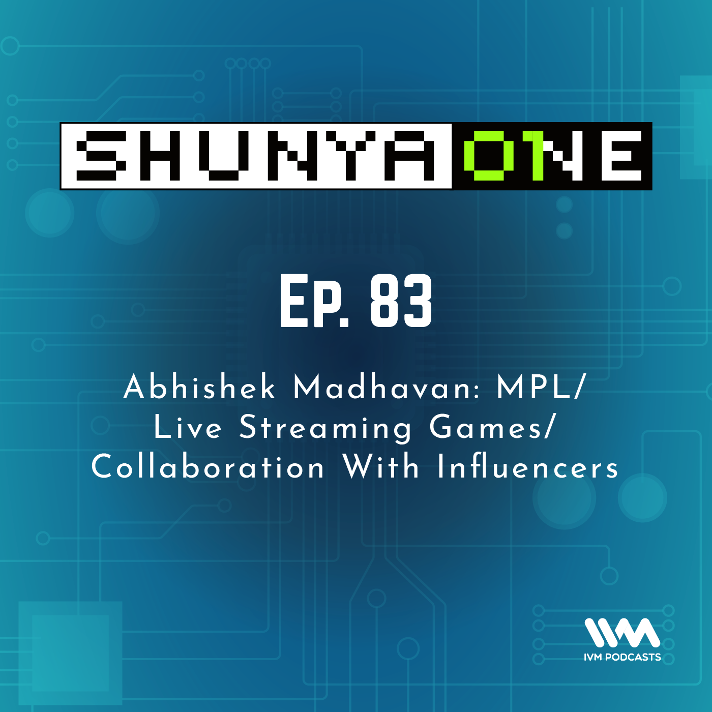 Feat. Abhishek Madhavan: MPL/ Live Streaming Games/Collaboration With Influencers