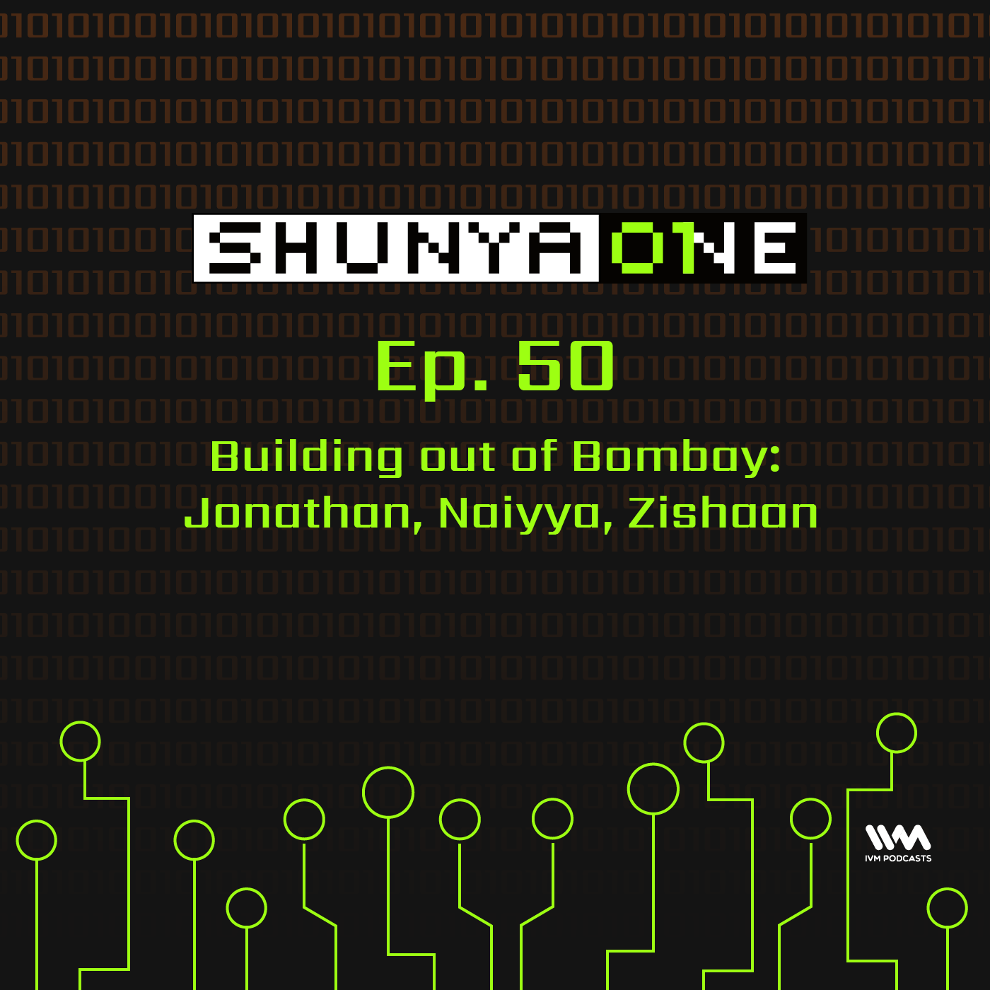 Feat. Building out of Bombay: Jonathan, Naiyya, Zishaan