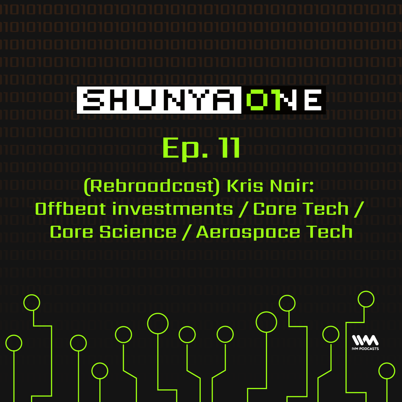 (Rebroadcast) Kris Nair: Offbeat investments / Core Tech / Core Science / Aerospace Tech
