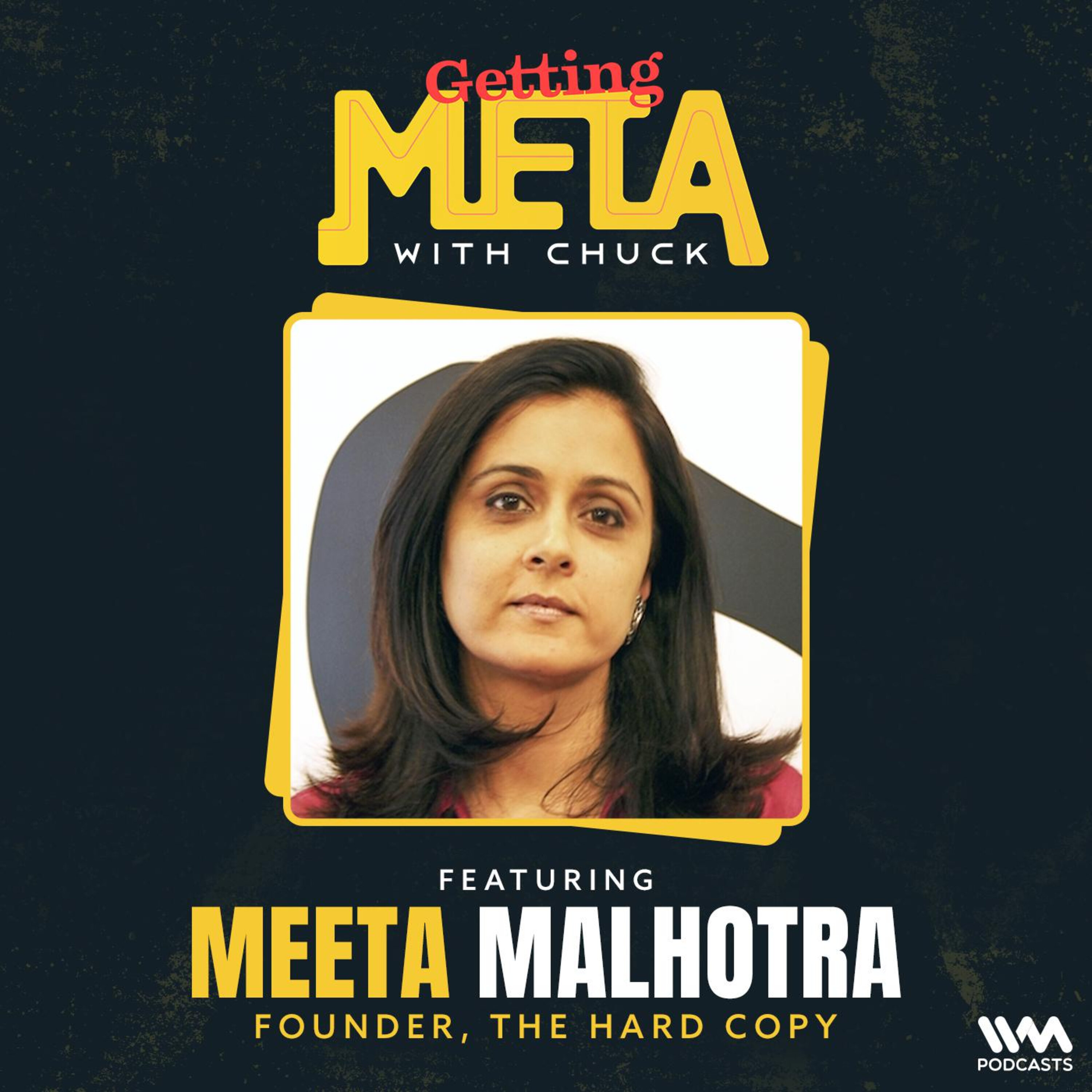 Meeta Malhotra : Founder, The Hard Copy
