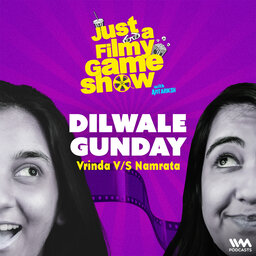 Dilwale Gunday | Just A Filmy Game Show