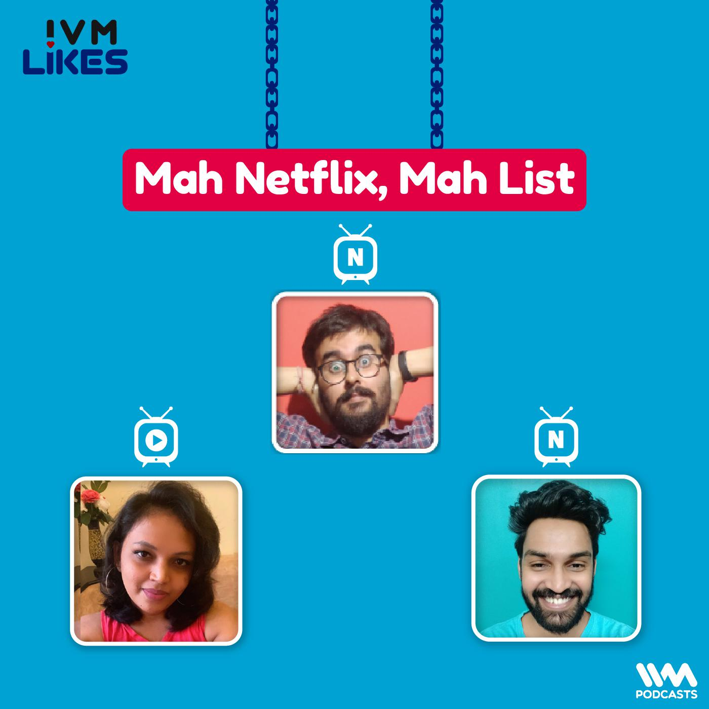 Mah Netflix, Mah List episode artwork