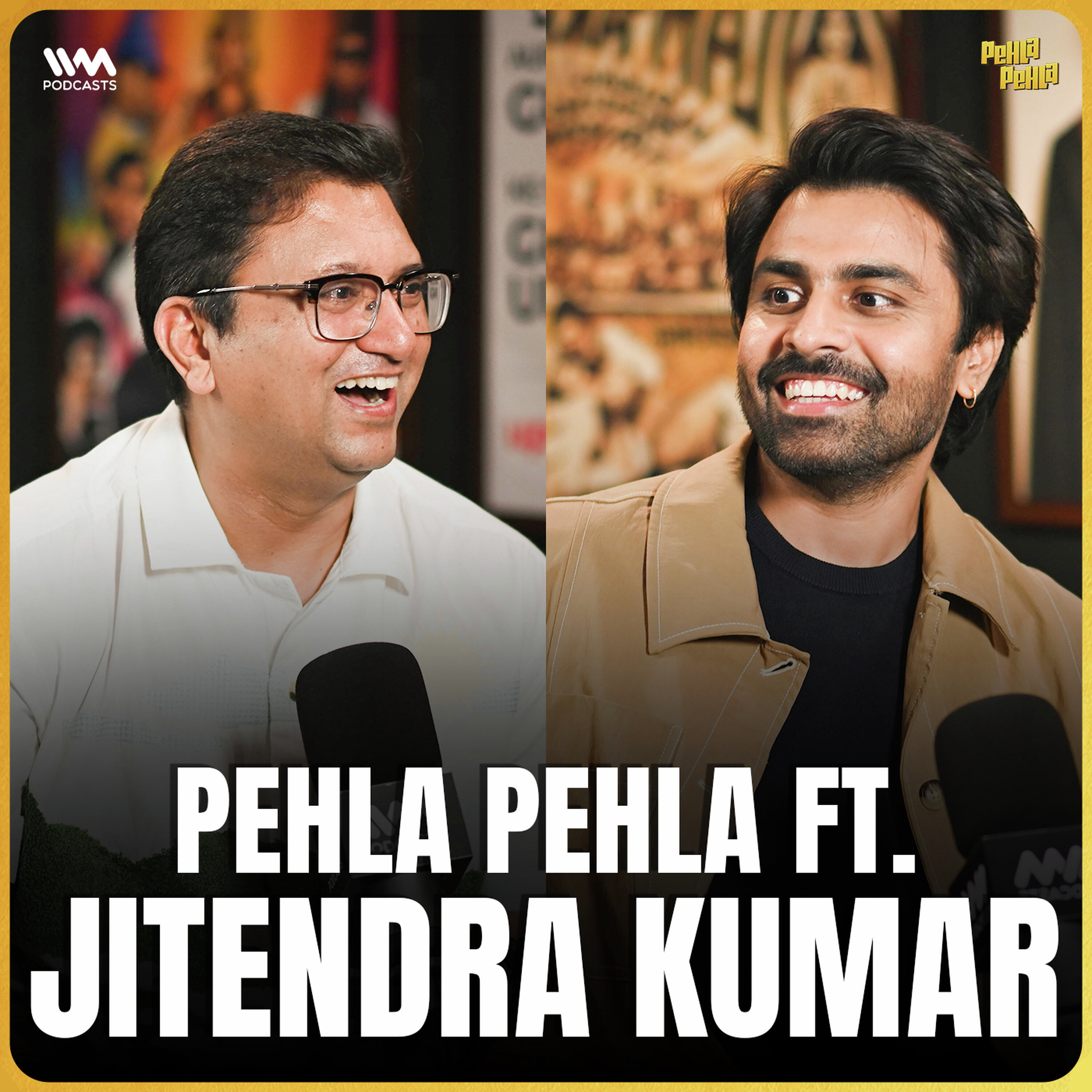 From Munna Jazbaati to Bablu Pandit | Jitendra Kumar | Pehla Pehla with Gopal Datt