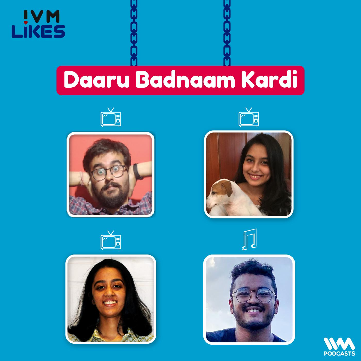 Daaru Badnaam Kardi episode artwork