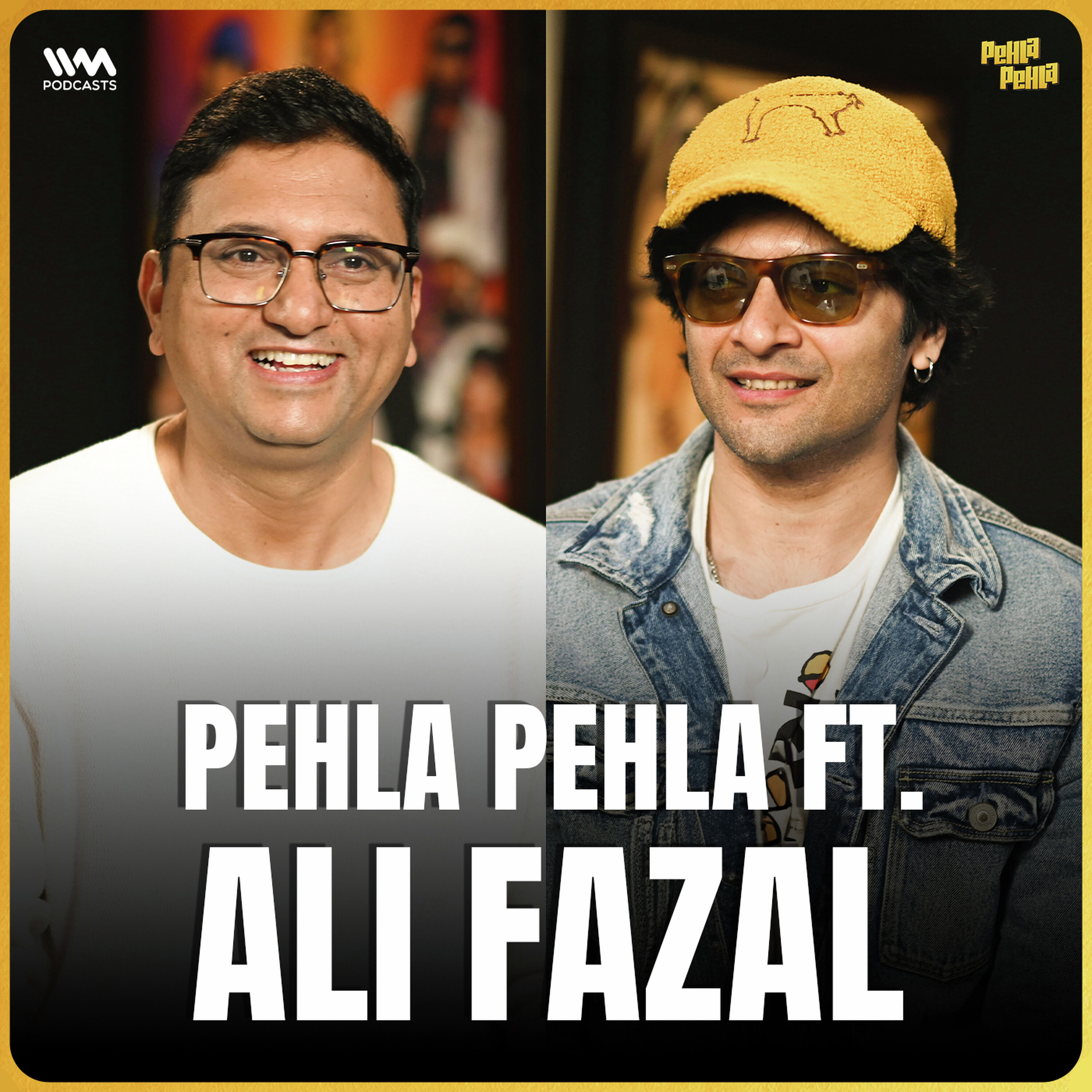 From 3 idiots to Mirzapur | Ali Fazal | Pehla Pehla wih Gopal Datt