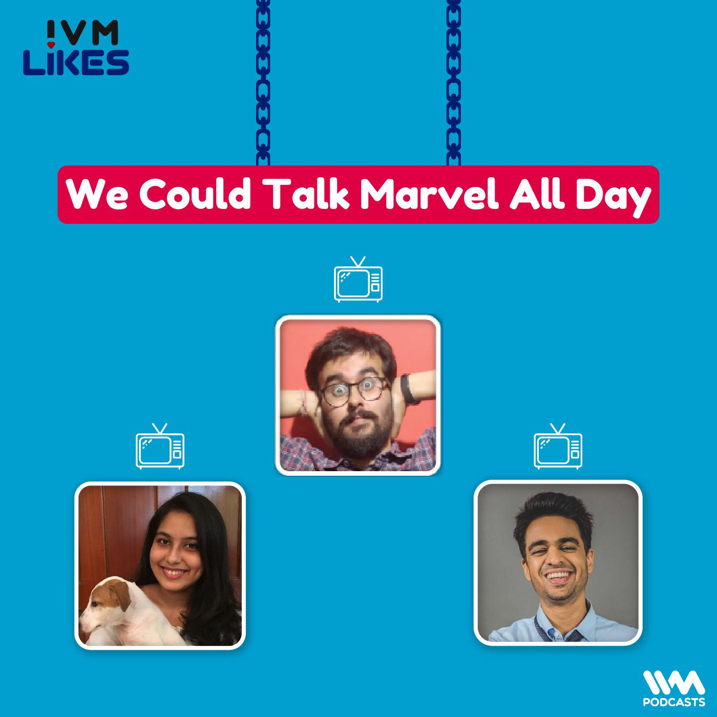 We Could Talk Marvel All Day episode artwork