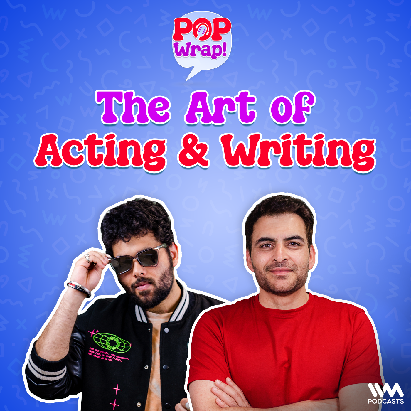 The Art of Acting and Writing ft. Manav Kaul | Pop Wrap!