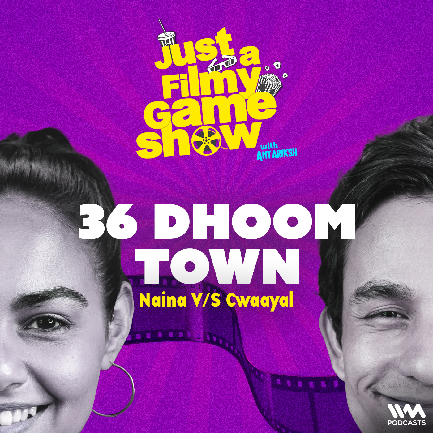 36 DHOOM TOWN Ft. Naina Bhan & Cwaayal Singh | Just A Filmy Game Show