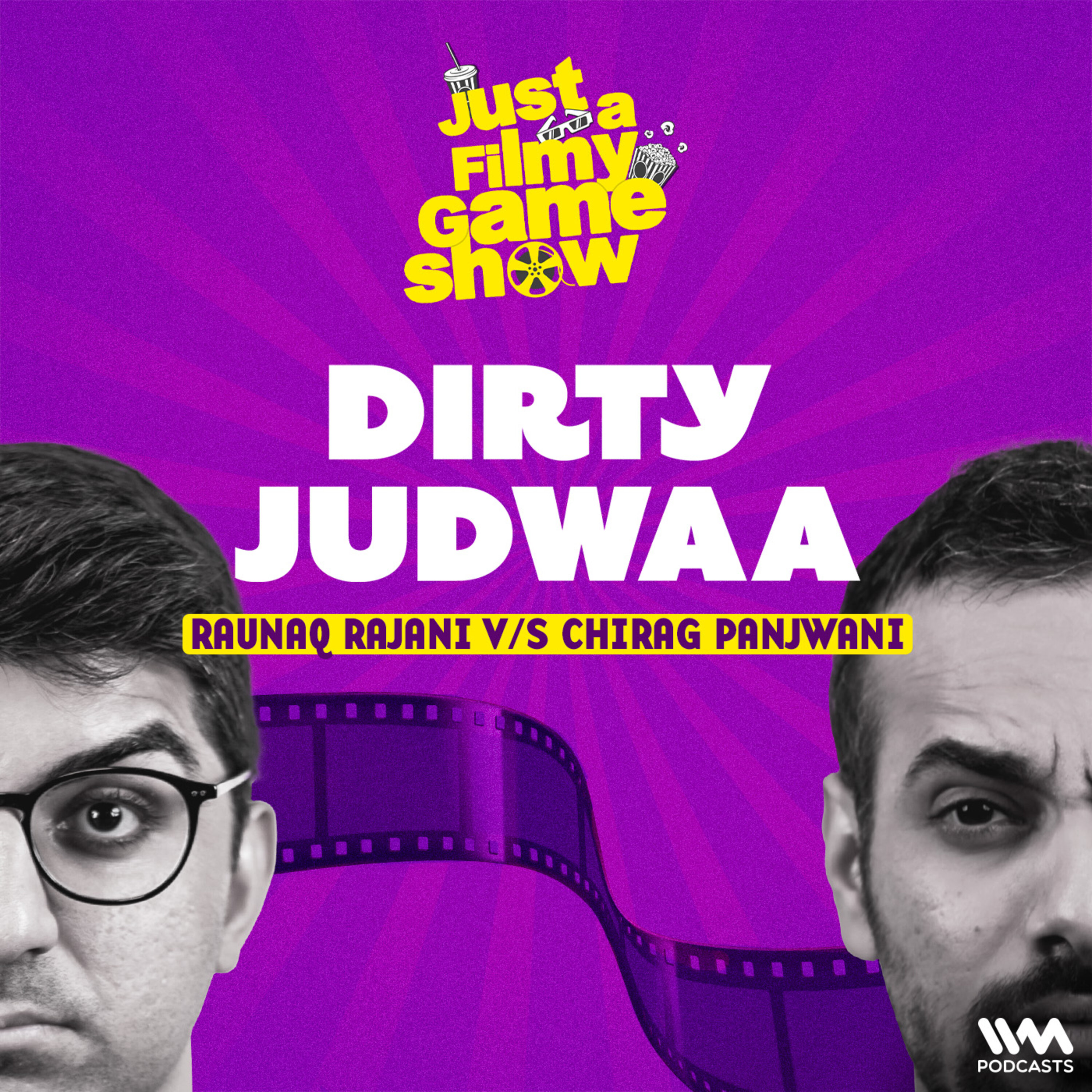Dirty Judwaa ft. Raunaq Rajani & Chirag Panjwani | Just A Filmy Game Show