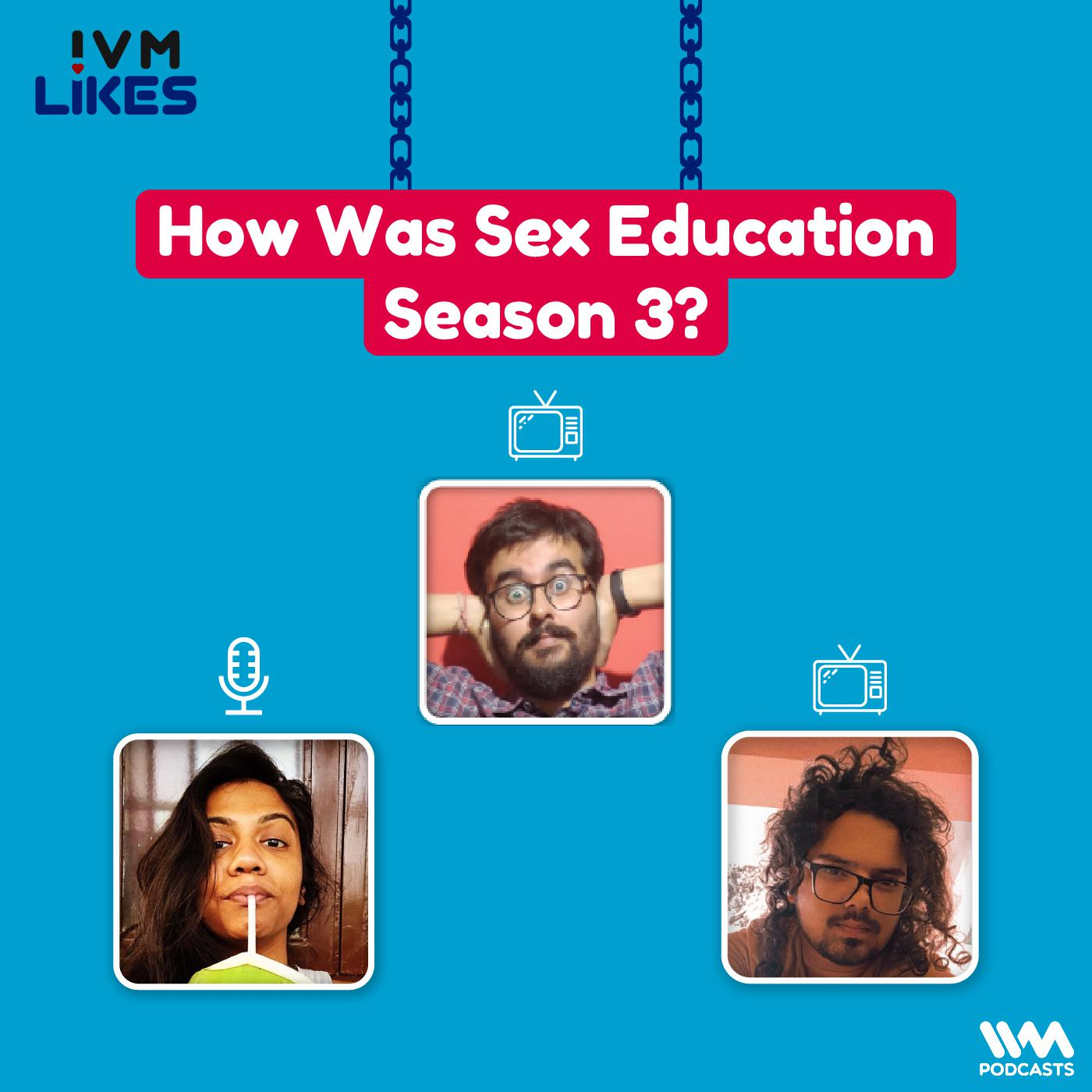 How Was Sex Education - Season 3? episode artwork