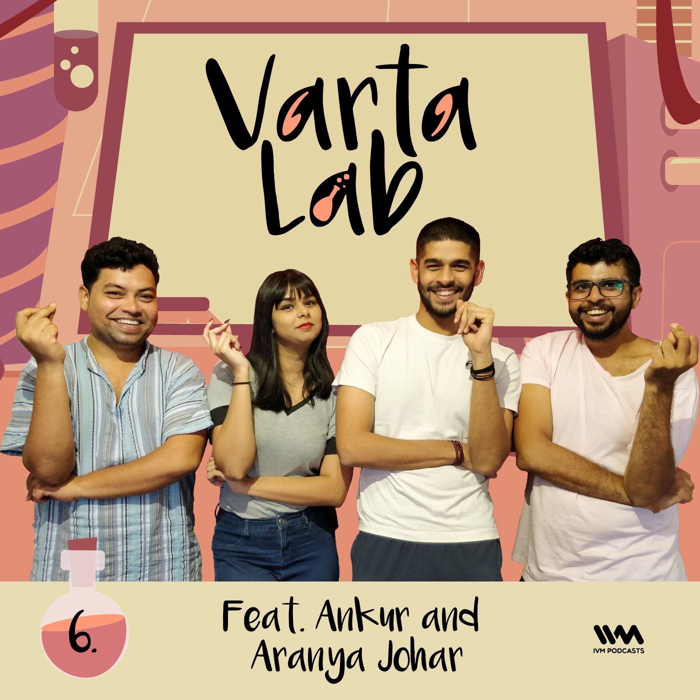 S02 E06: Feat. Ankur and Aranya Johar