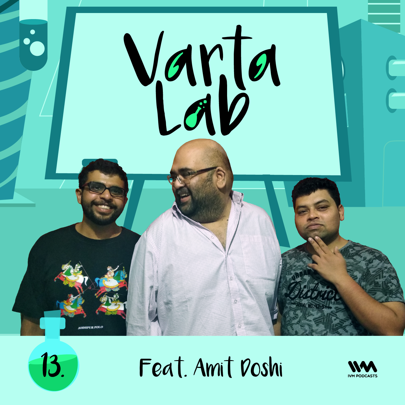 Ep. 13: Feat. Amit Doshi