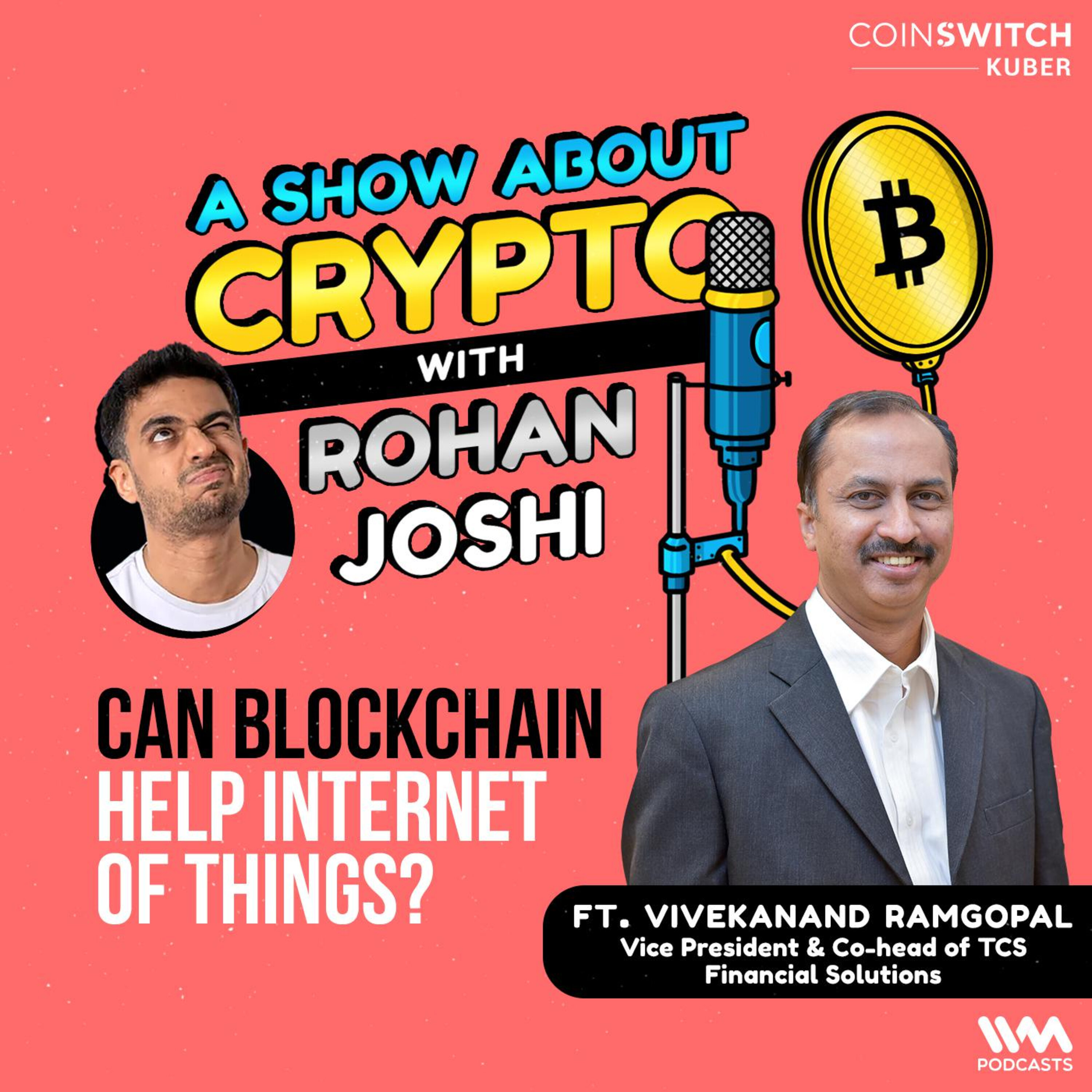 Can Blockchain Help Internet of Things? feat. Vivekanand Ramgopal