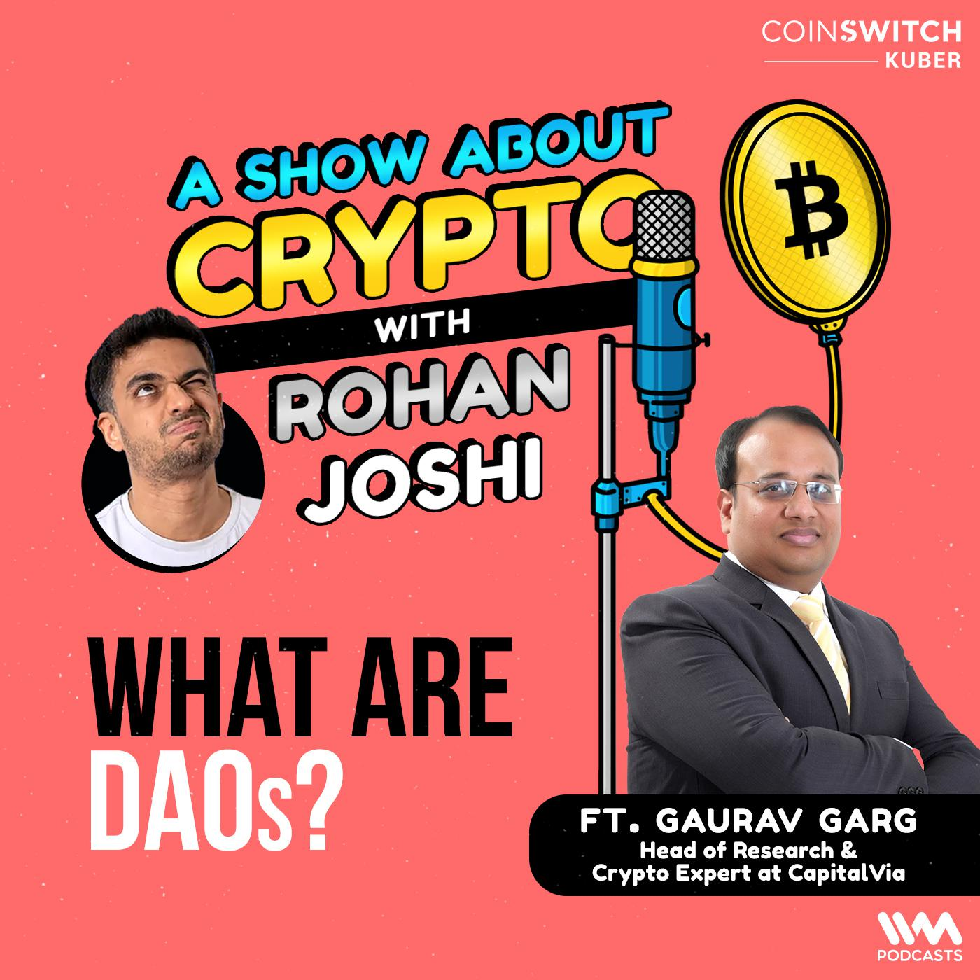 What Are DAOs? feat. Gaurav Garg