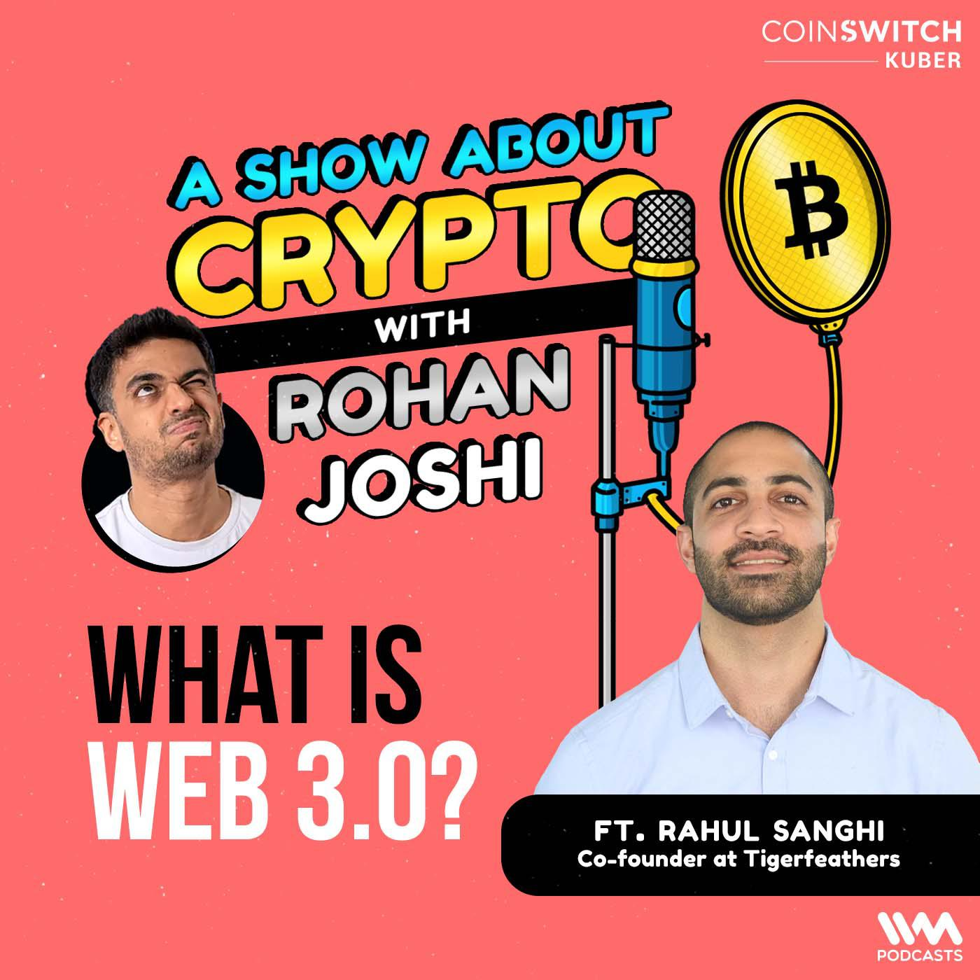 What is Web 3.0? feat. Rahul Sanghi