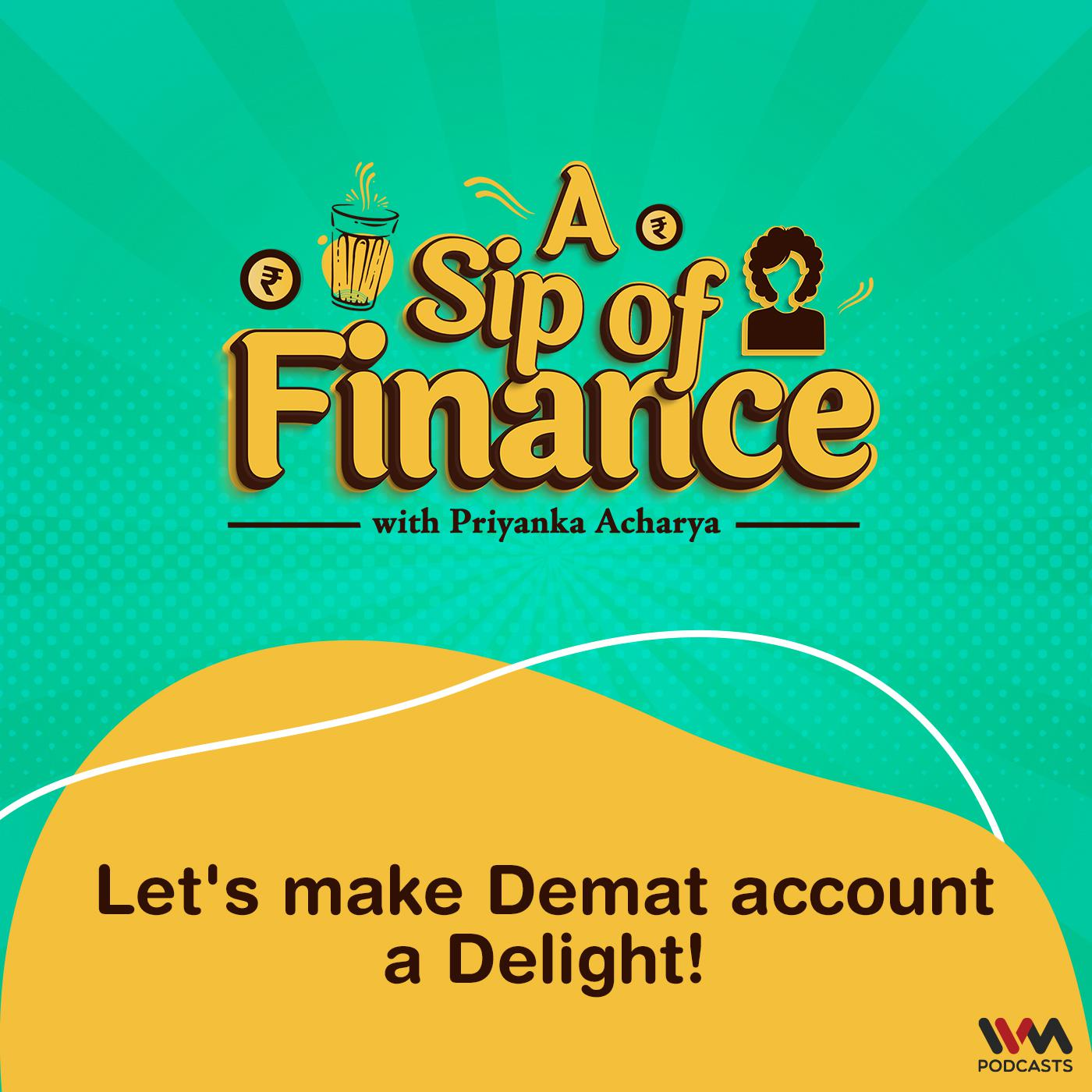 Let's make Demat account a Delight!