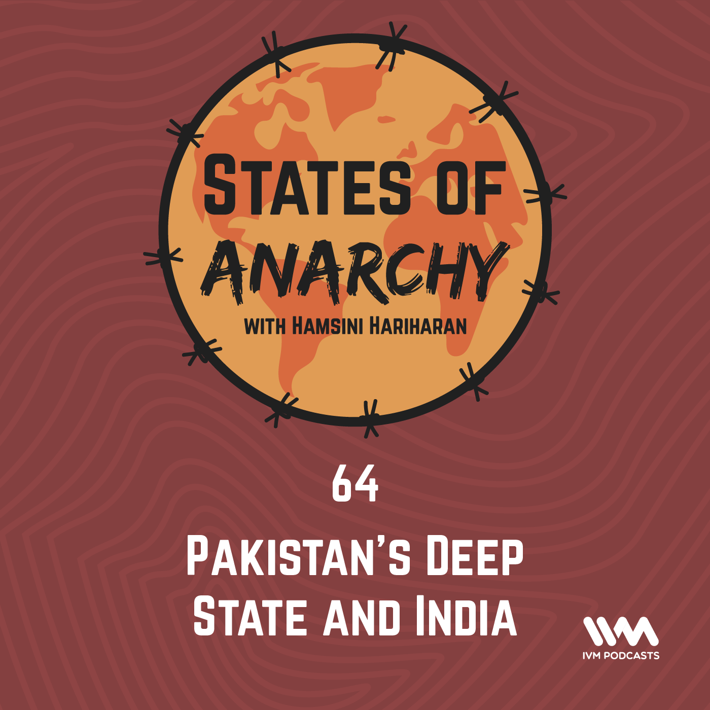 Ep. 64: Pakistan’s Deep State and India