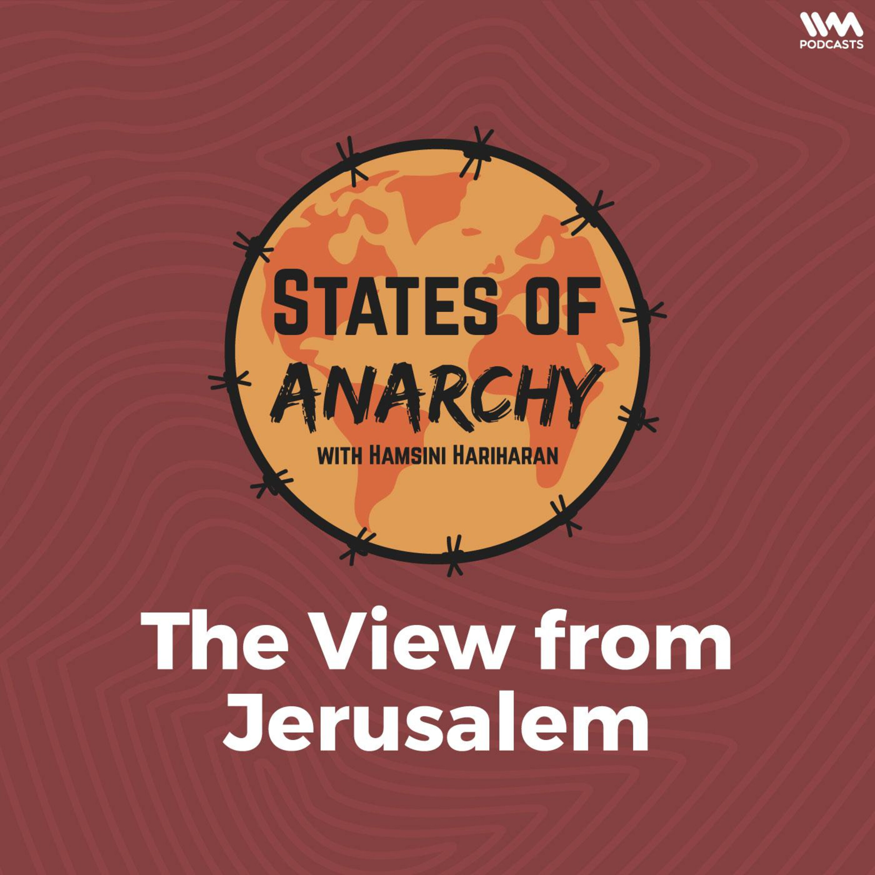 Ep. 83: The View from Jerusalem
