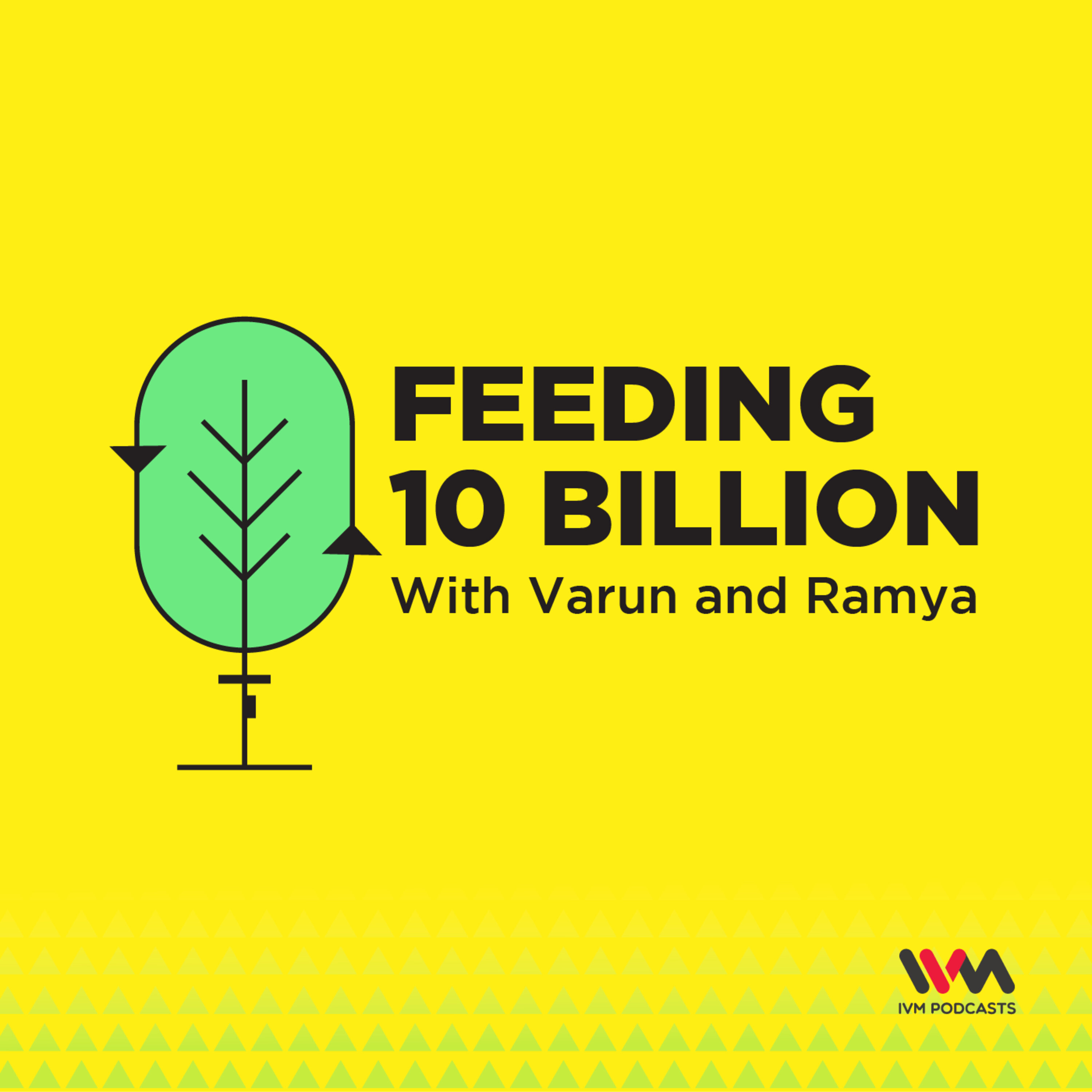 Ep. 00: Introducing The Feeding 10 Billion Podcast