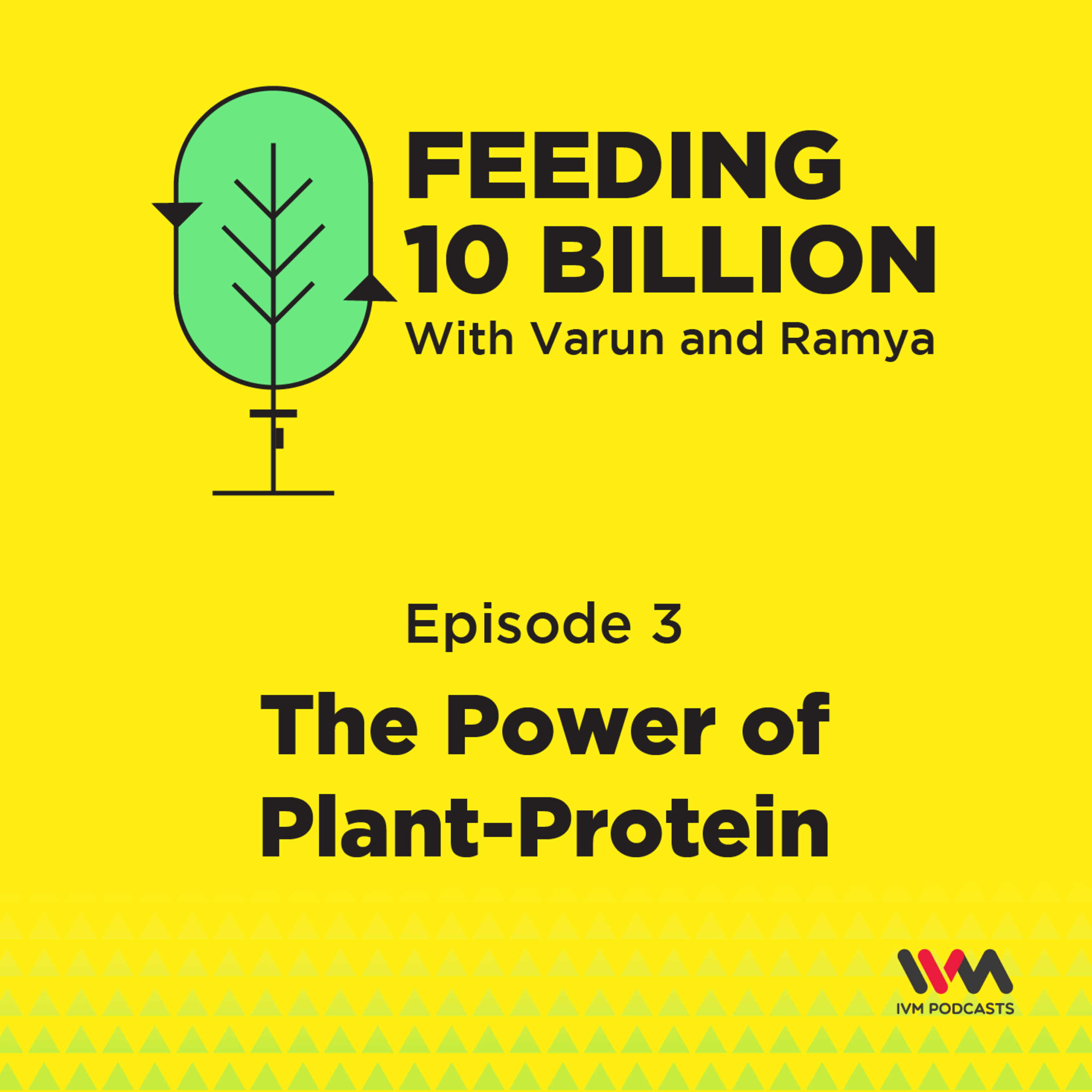 Ep. 03: The Power of Plant-Protein