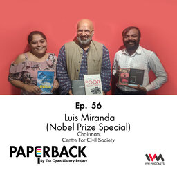 Ep. 56: Luis Miranda (Nobel Prize Special)