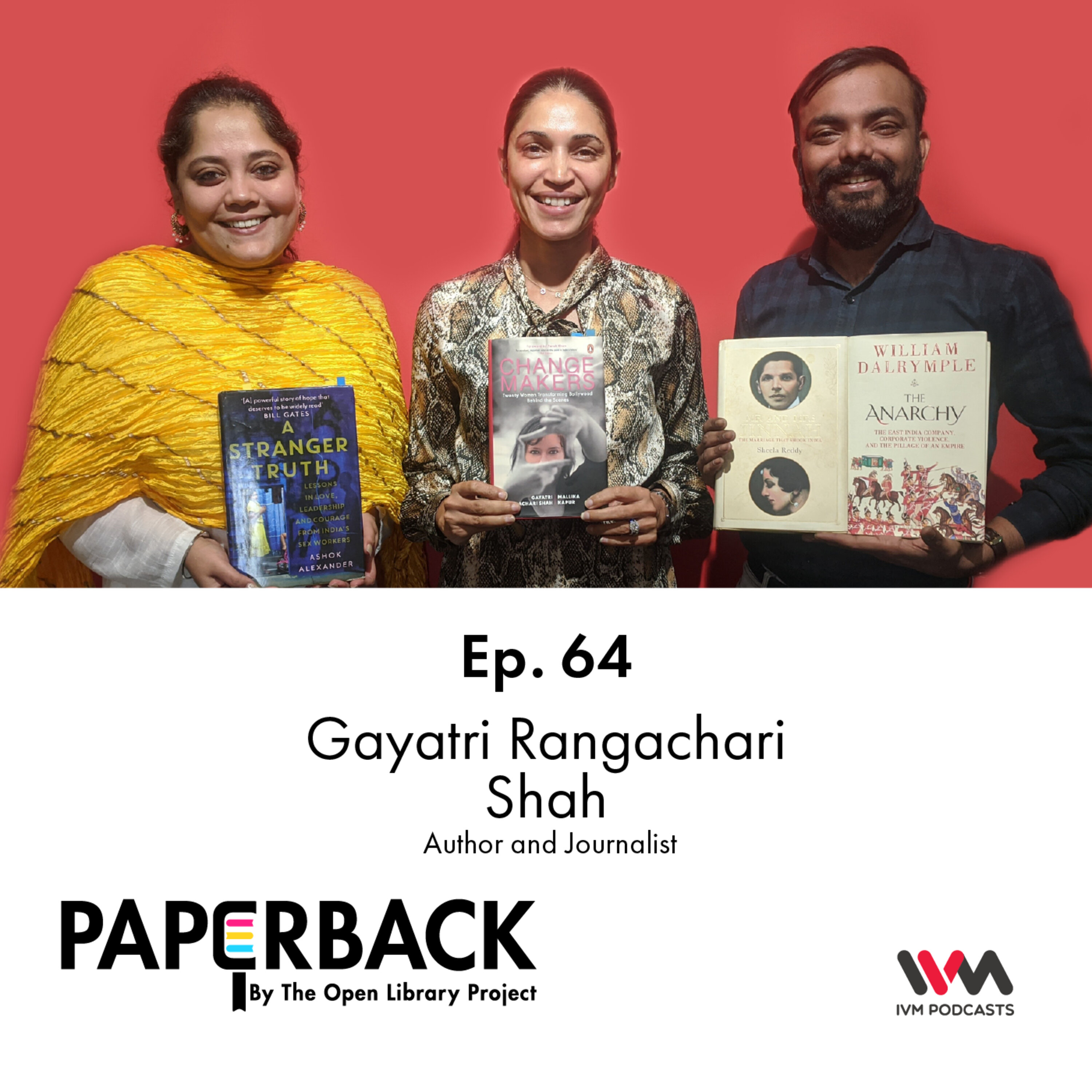 Ep. 64: Gayatri Rangachari Shah