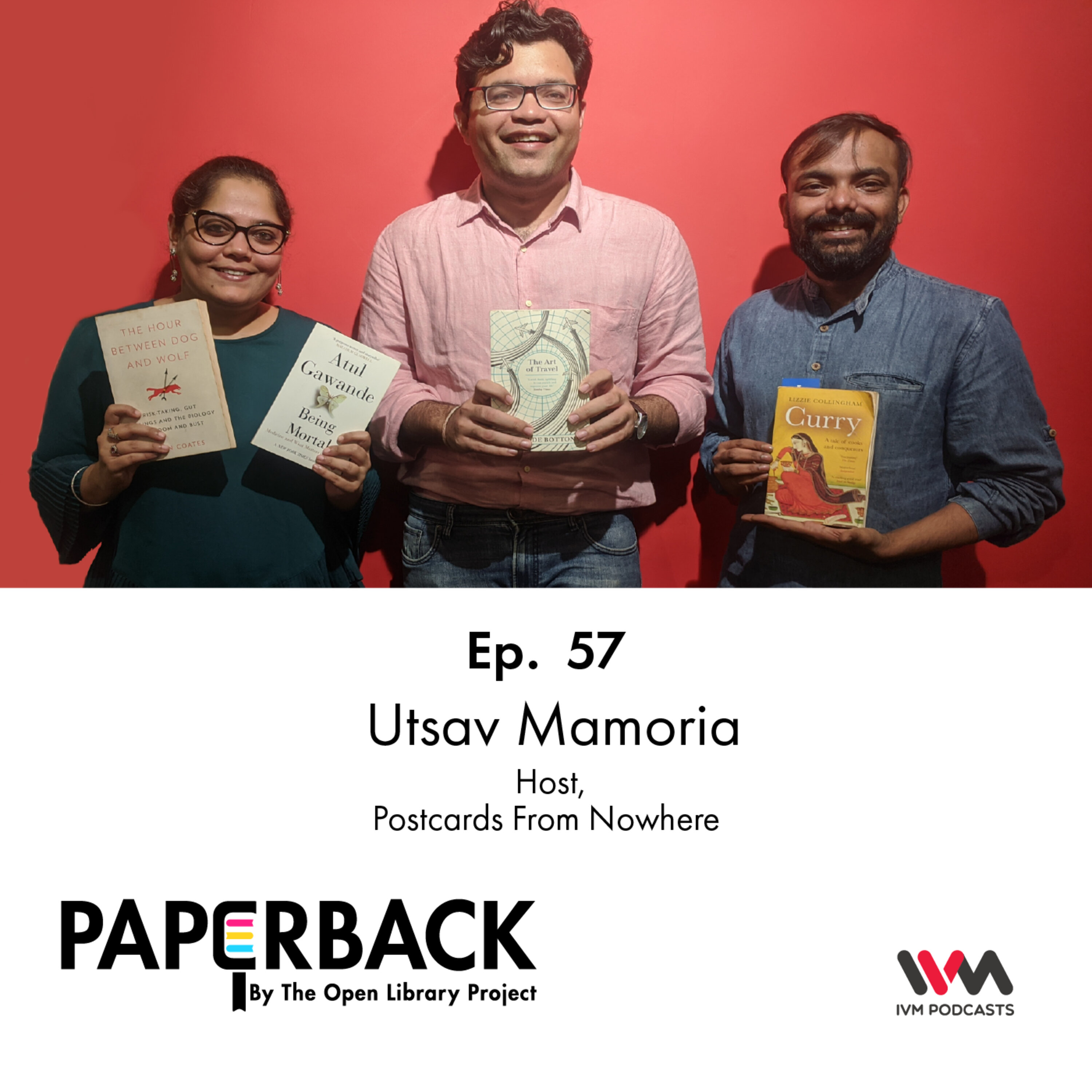 Ep. 57: Utsav Mamoria