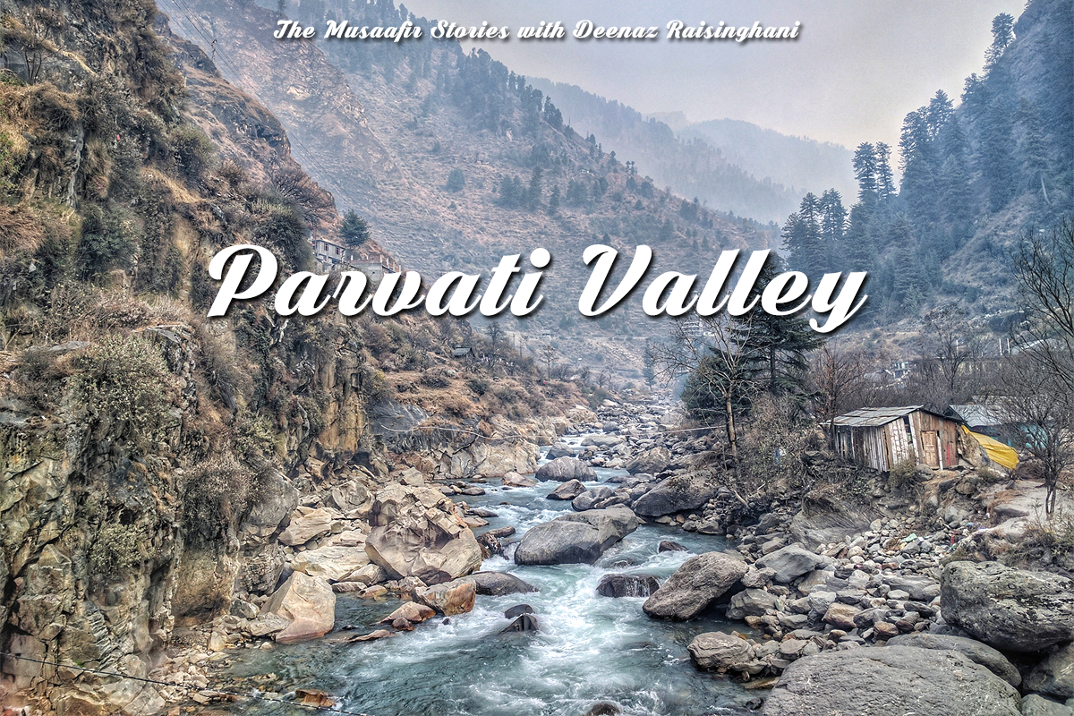 67: Parvati Valley with Backpacking Indian Mama