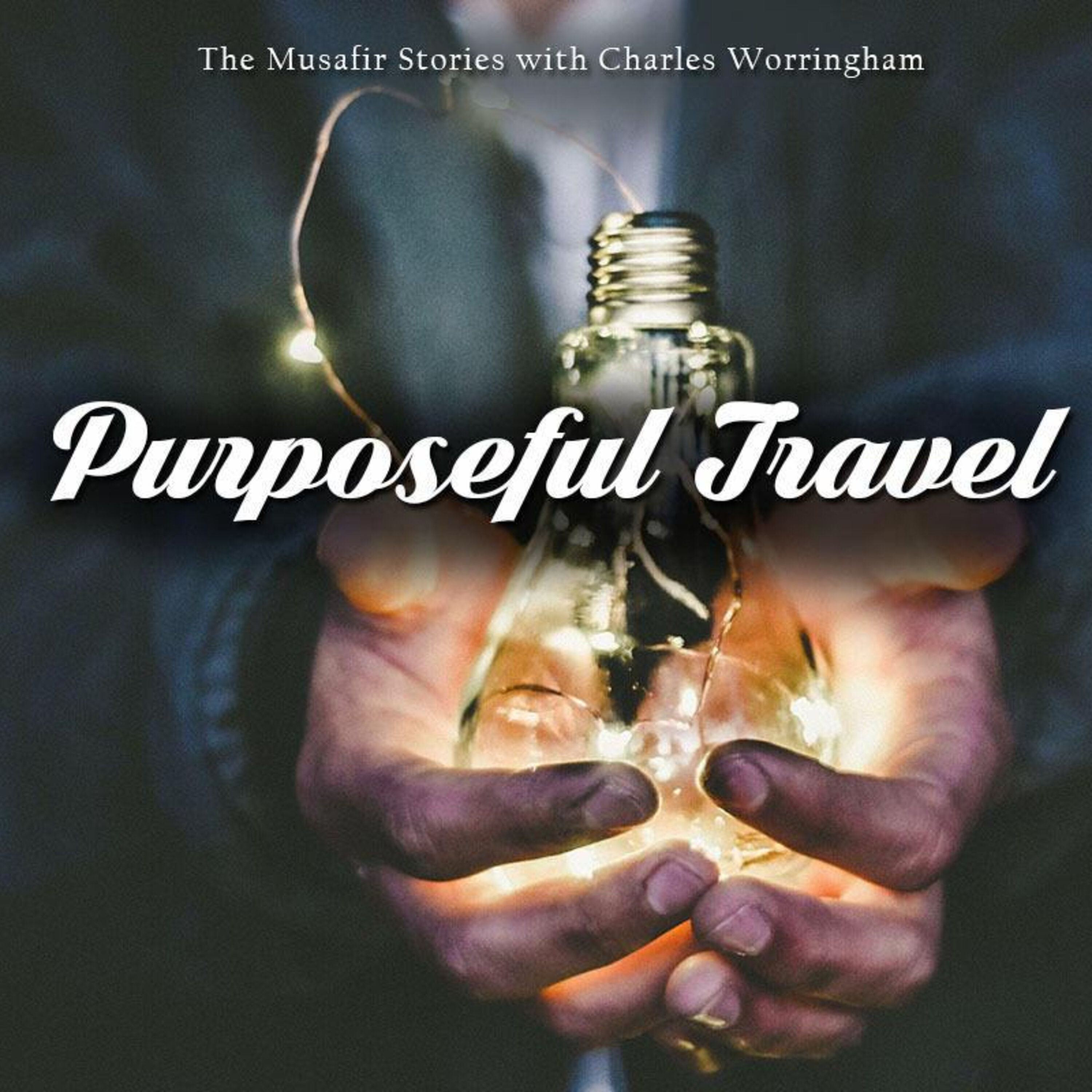 63: TMS Specials : Purposeful Travel with Charles Worringham