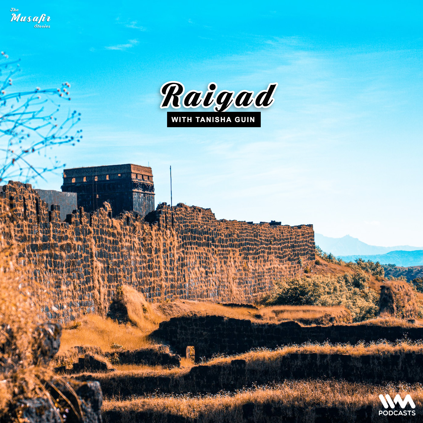 Raigad with Tanisha Guin