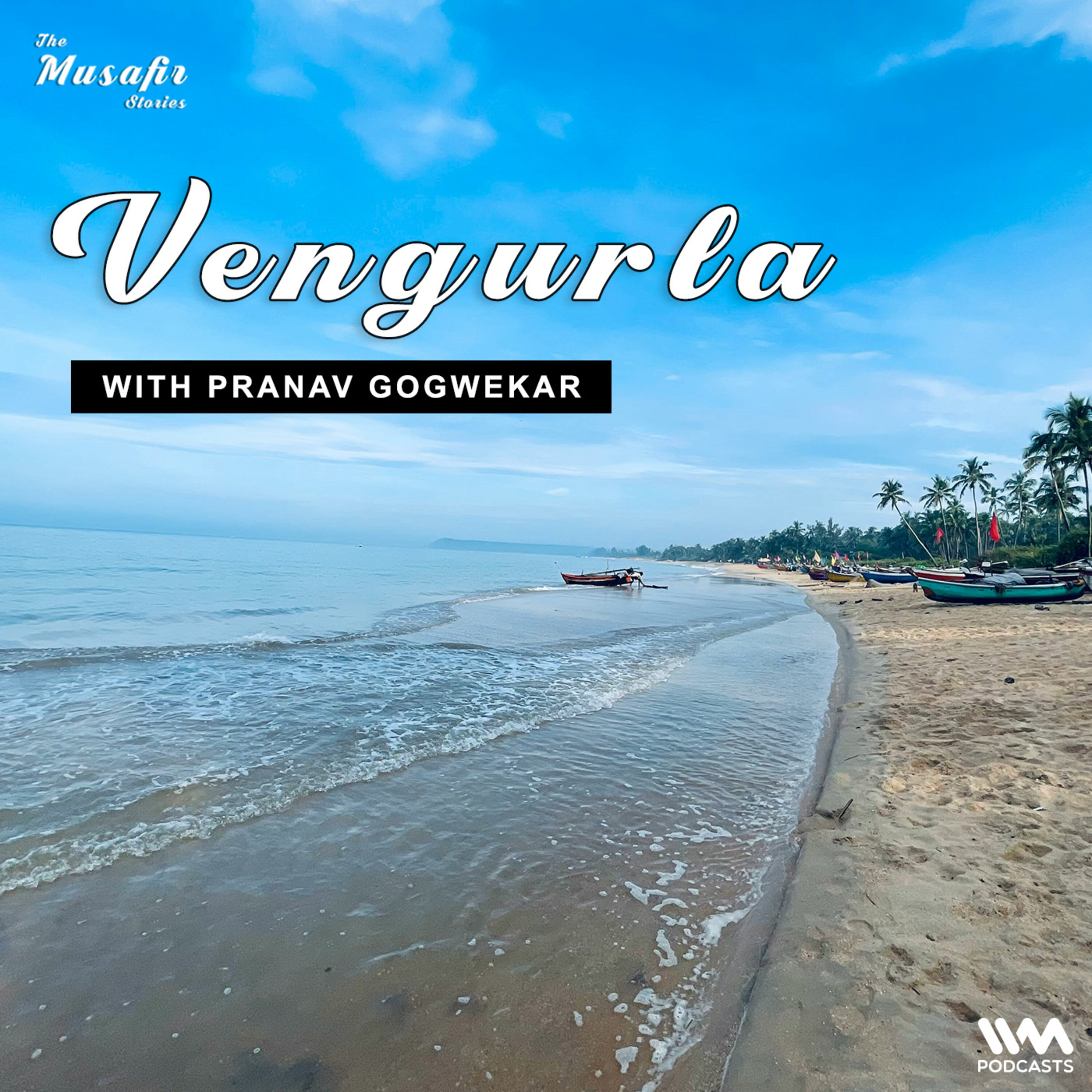 Vengurla with Pranav Gogwekar episode artwork