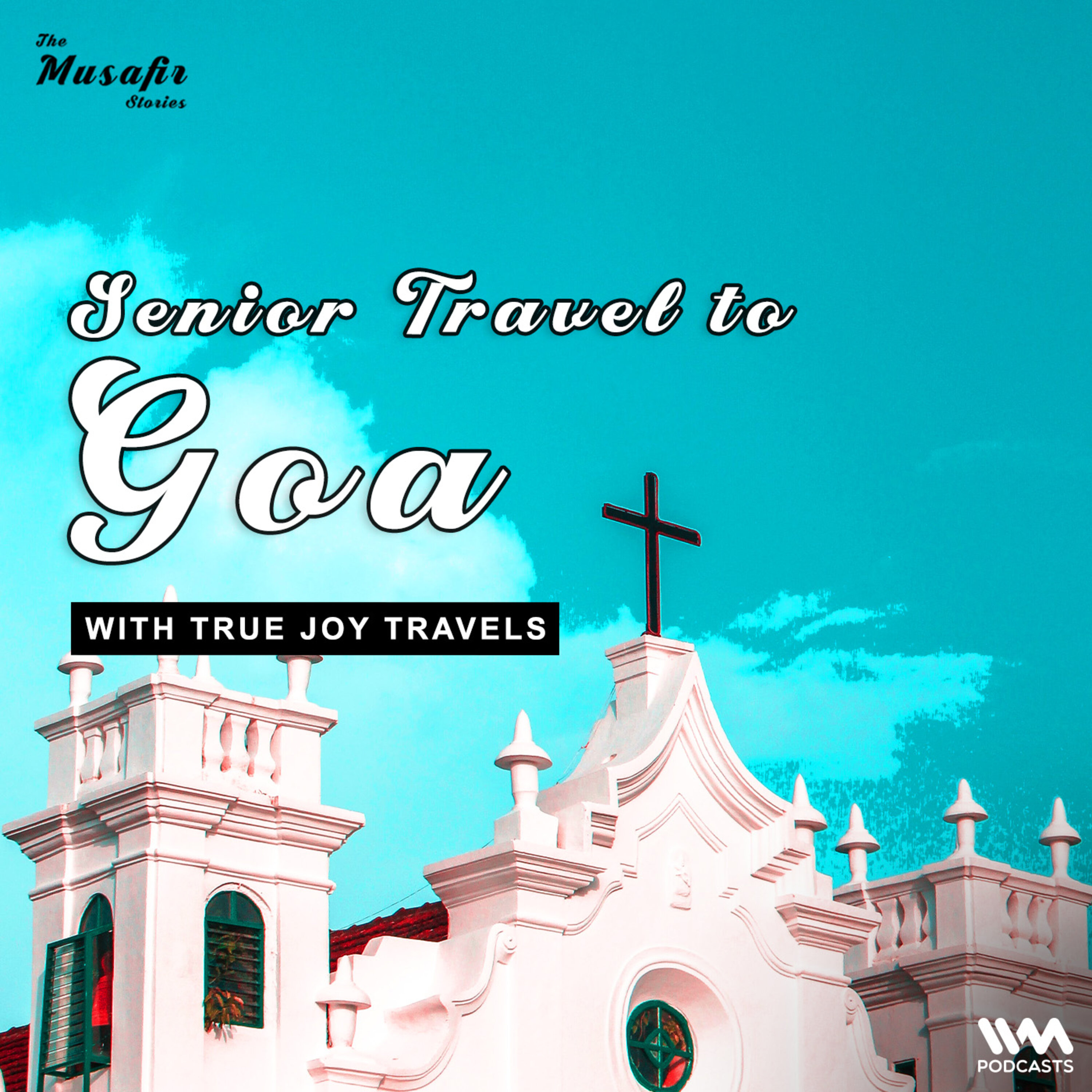Senior Travel to Goa with True Joy Travels
