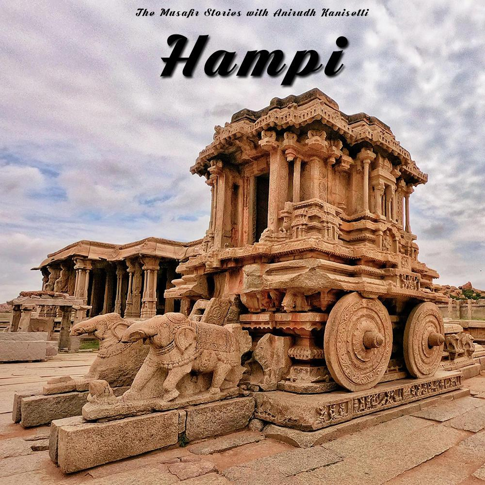 88: Hampi - A Short History with Anirudh Kanisetti