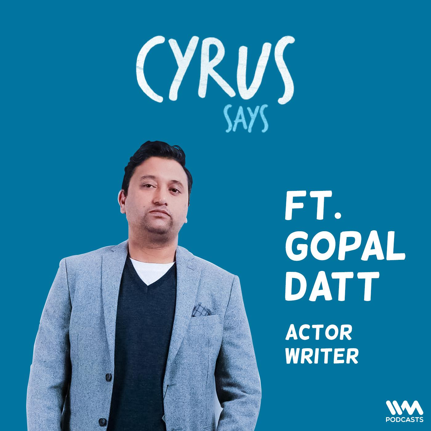 Ep. 741: feat. Gopal Datt episode artwork