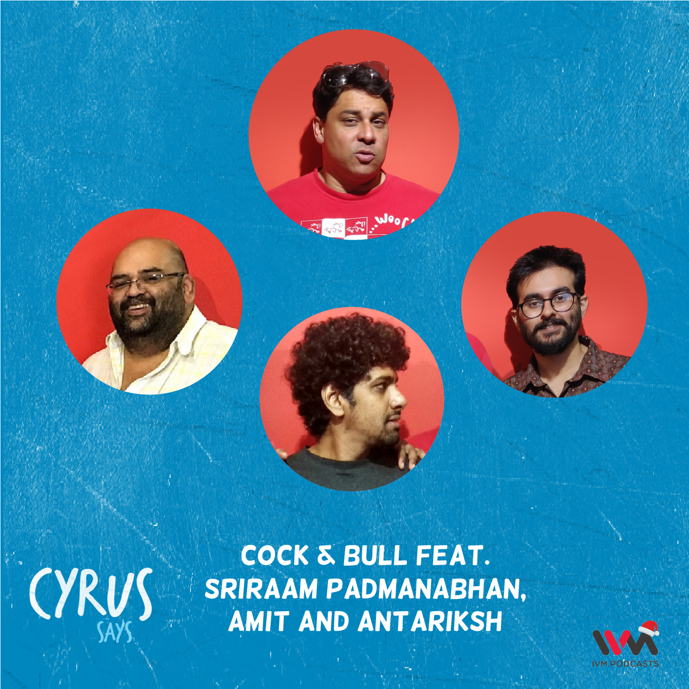 Ep. 597: Cock & Bull feat. Sriraam Padmanabhan, Amit and Antariksh episode artwork