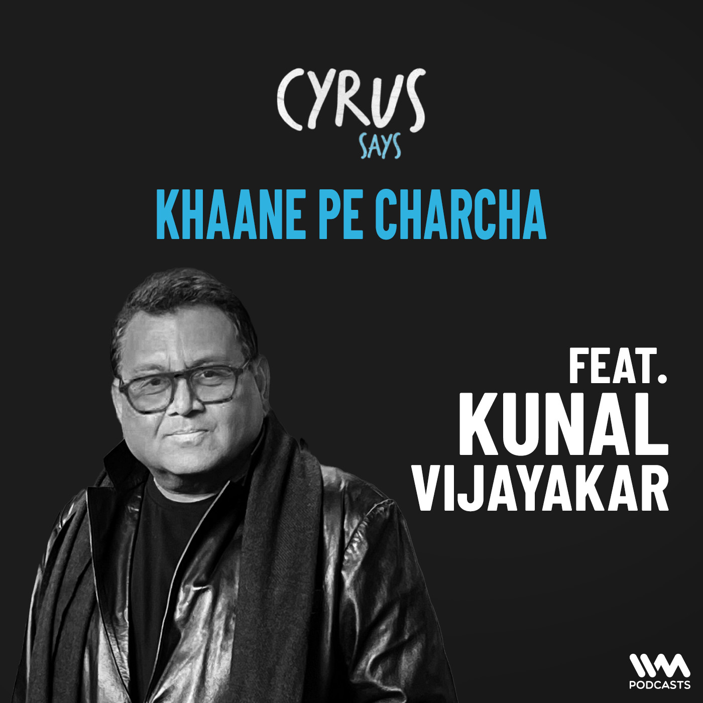 Ep. 1080 : Khaane Pe Charcha w/ Kunal Vijayakar episode artwork