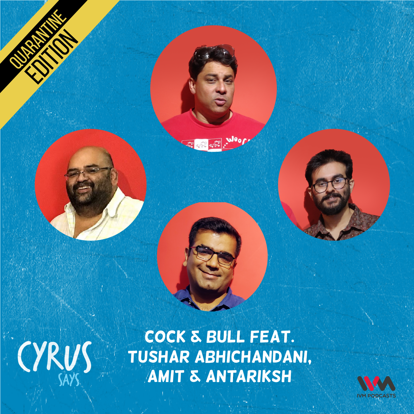 Ep. 531: Cock & Bull feat. Tushar Abhichandani, Amit & Antariksh episode artwork