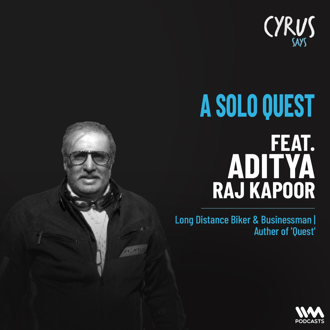 Ep. 922: A Solo Quest ft. Aditya Raj kapoor | Long Distance Biker & Businessman | Author of 'Quest' episode artwork