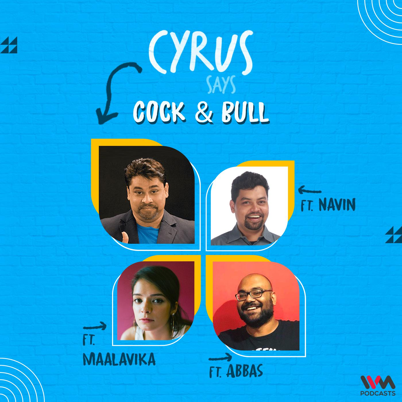 Ep. 700: feat. Maalavika Manoj, Navin Noronha and Abbas Momin episode artwork