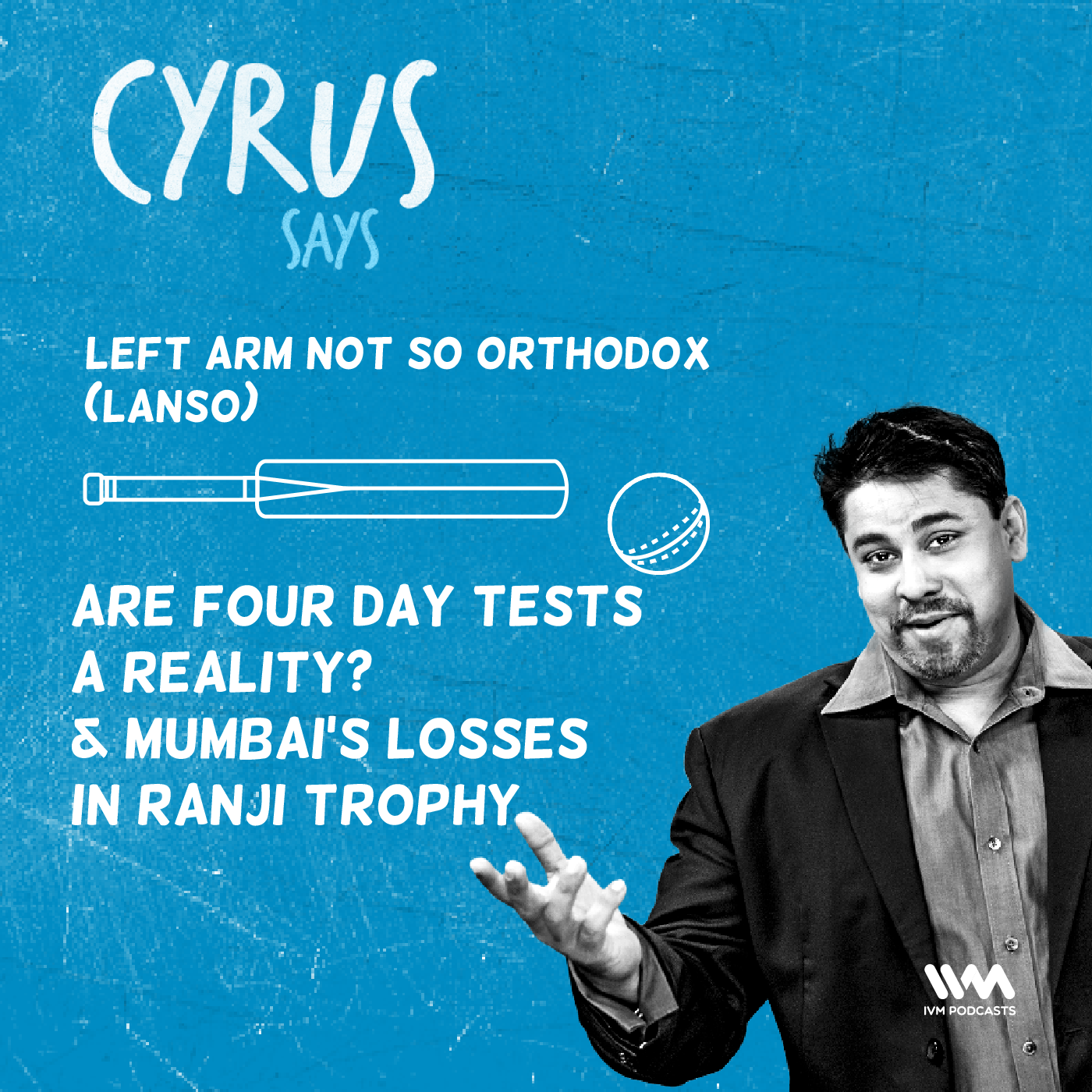 Ep. 473: LANSO - Are Four Day Tests a Reality? & Mumbai's Losses in Ranji Trophy episode artwork